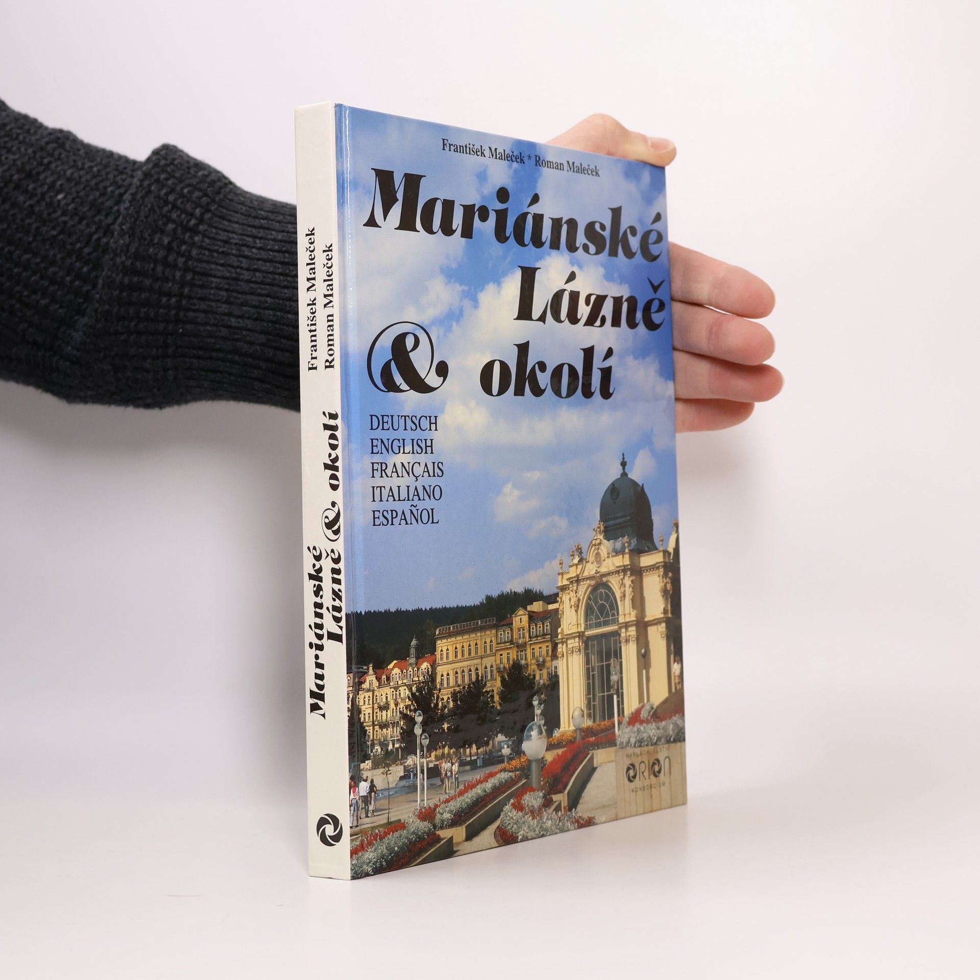 František Maleček Mariánské Lázně a okolí : Mariánské Lázně und Umgebung = Mariánské Lázně and Surroundings = Mariánské Lázně et ses environs = Ma
