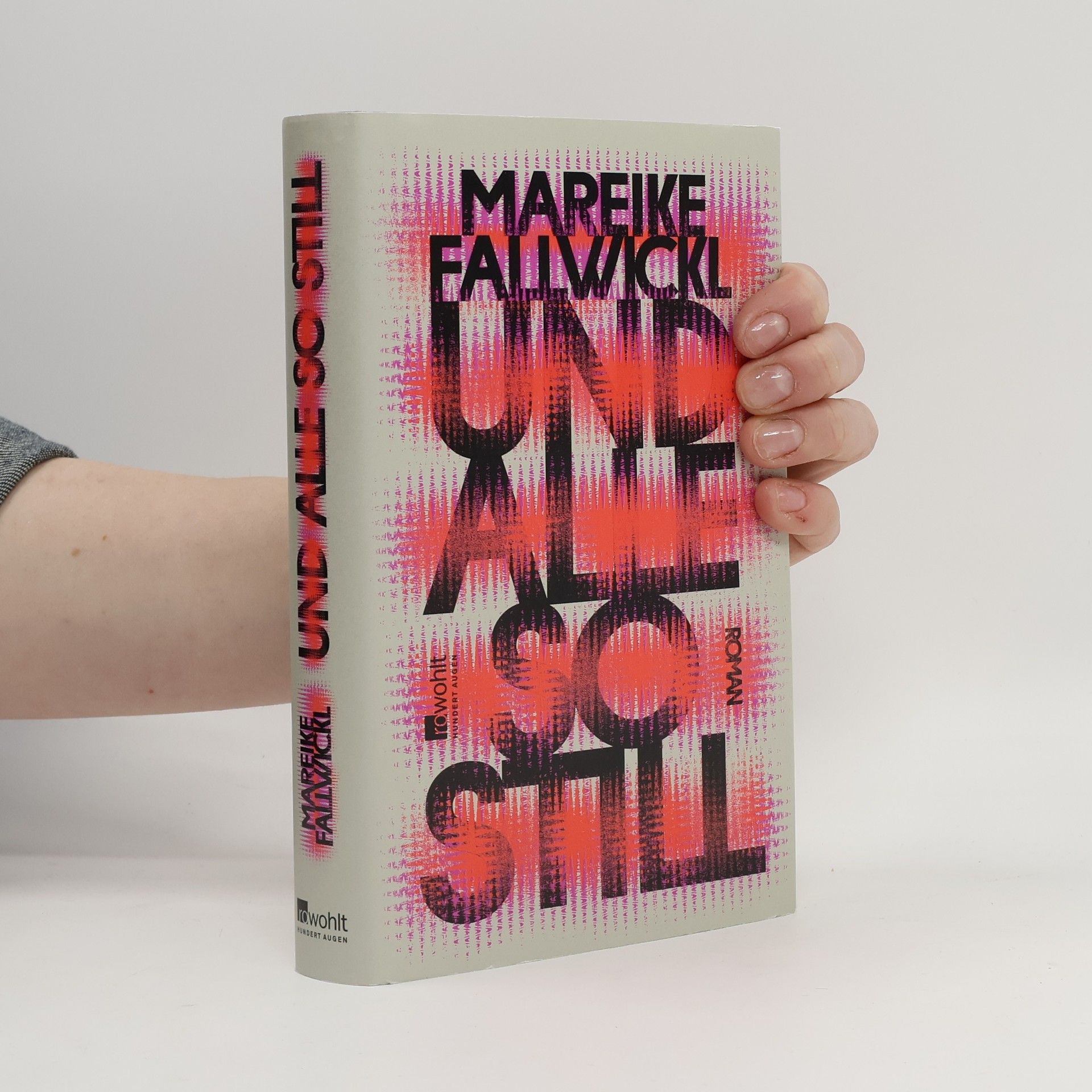 Mareike Fallwickl Und alle so still