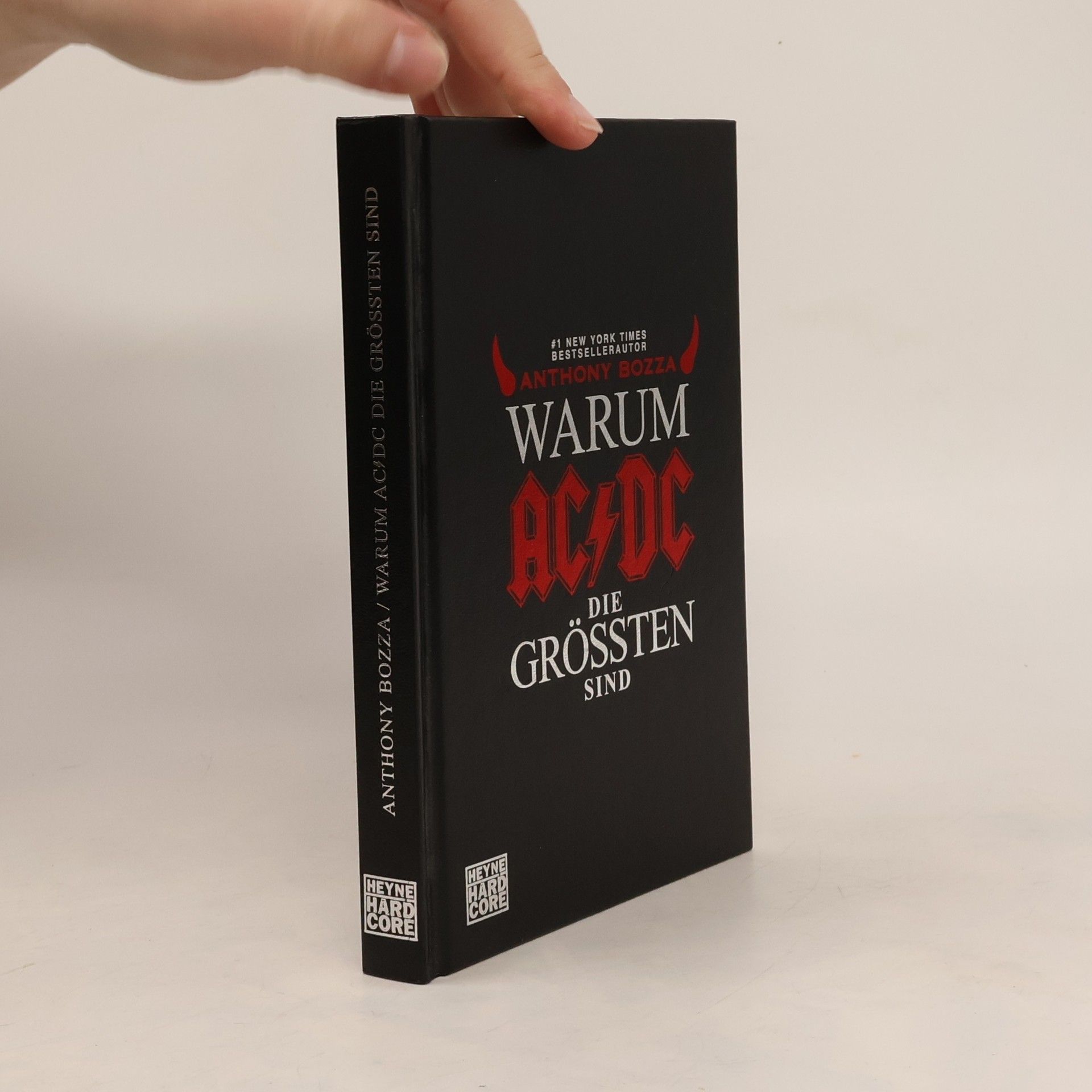 Anthony Bozza Warum AC/DC die Größten sind