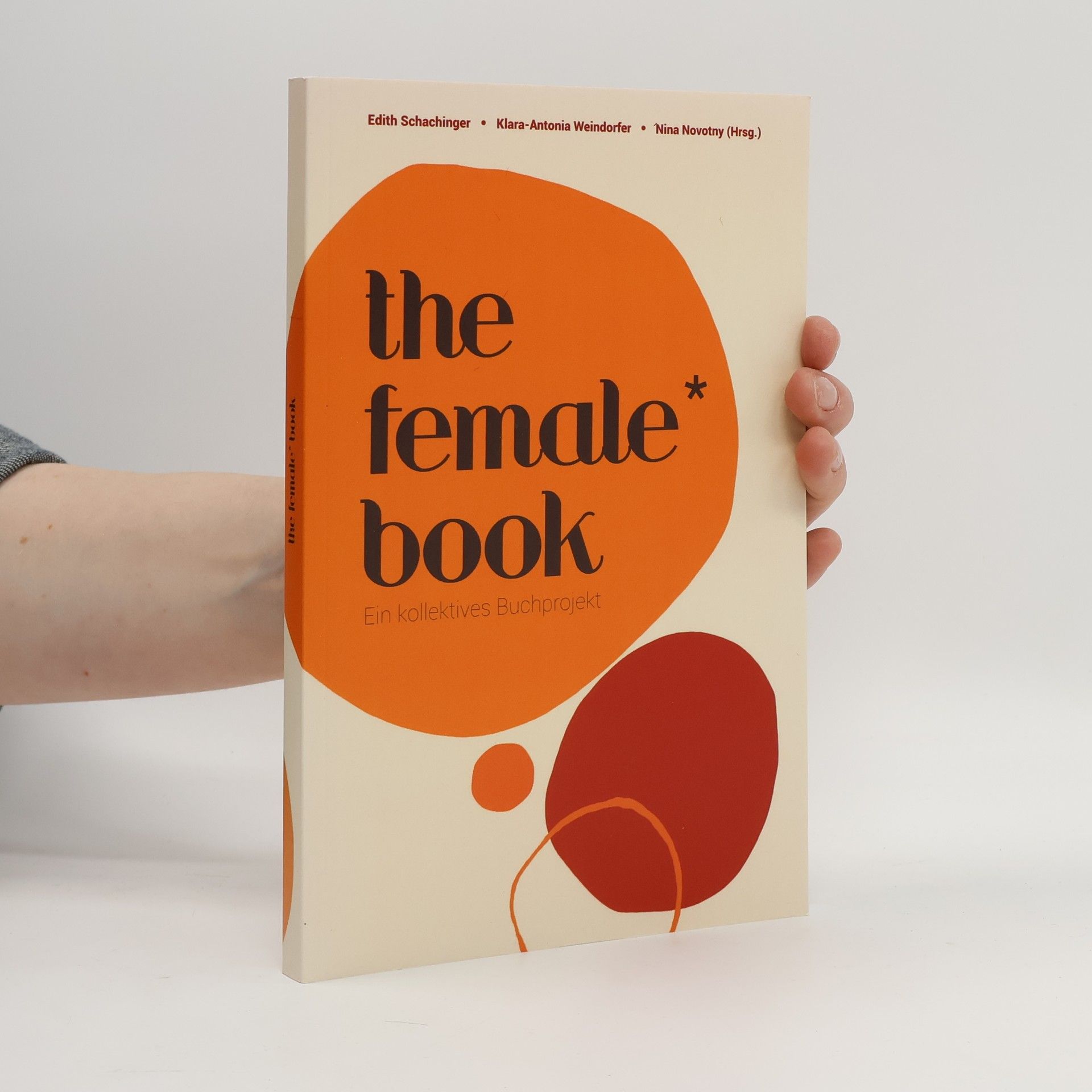 Edith Schachinger The Female* Book