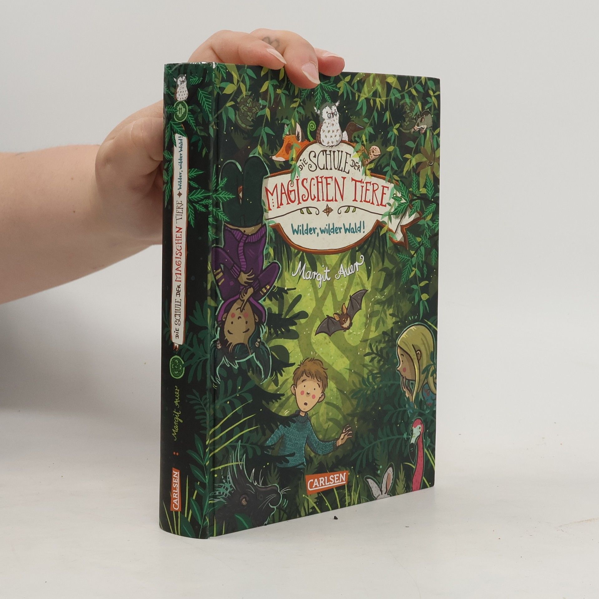 Margit Auer Die Schule der magischen Tiere. Wilder, wilder Wald!
