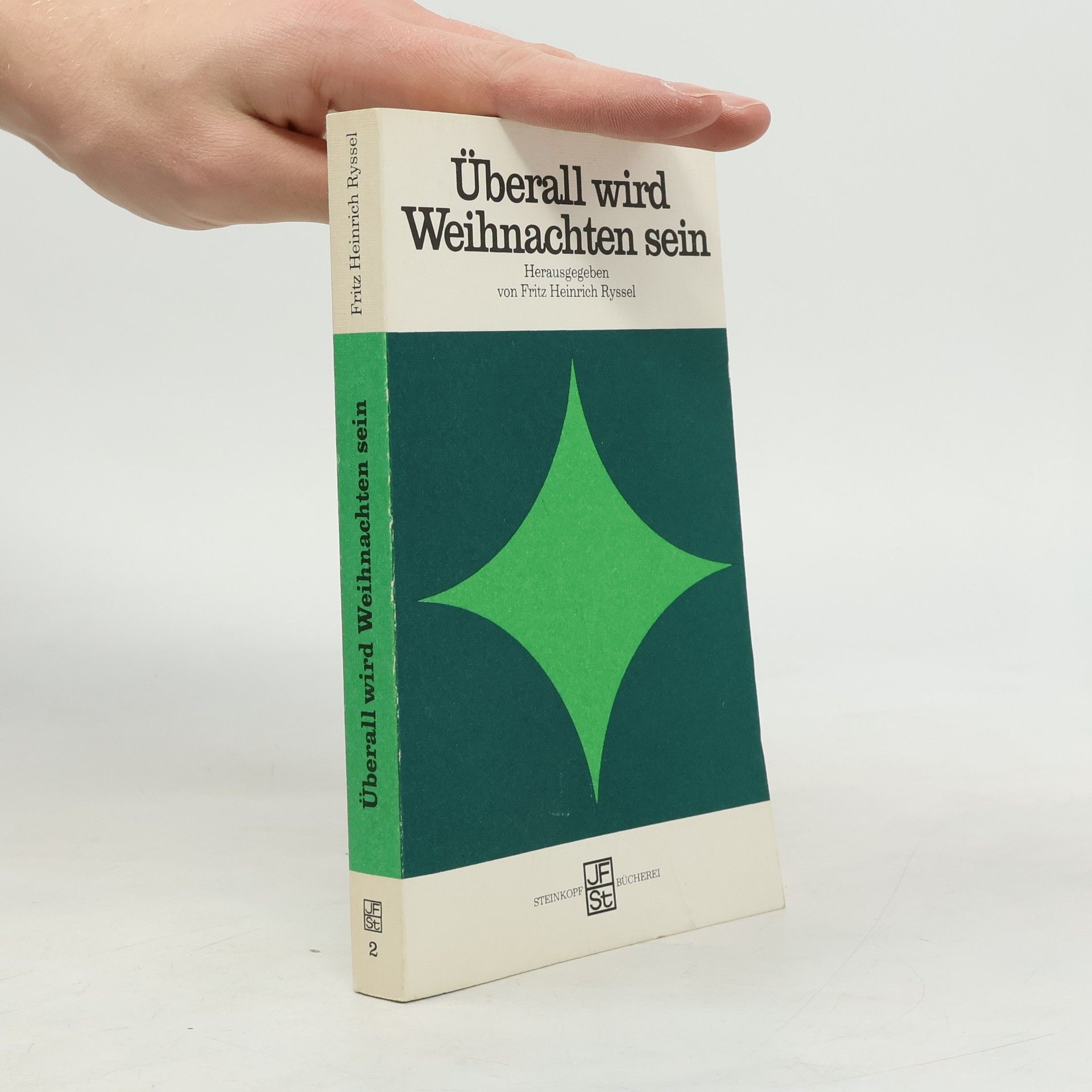 Fritz Heinrich Ryssel Überall wird Weihnachten sein. Erzählungen