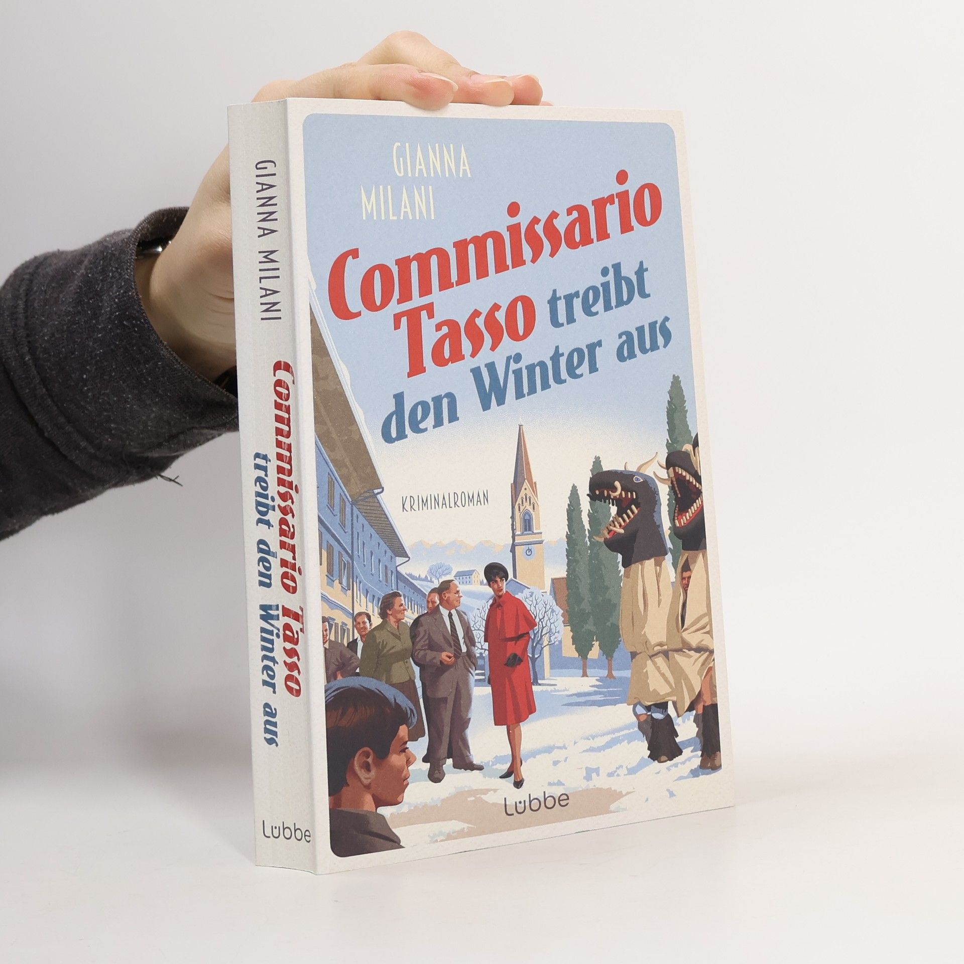Gianna Milani Commissario Tasso treibt den Winter aus