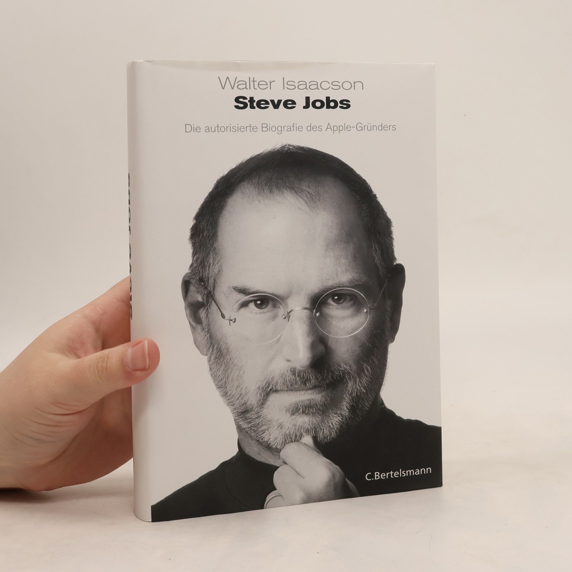 Steve Jobs. Die autorisierte Biografie des Apple-Gründers