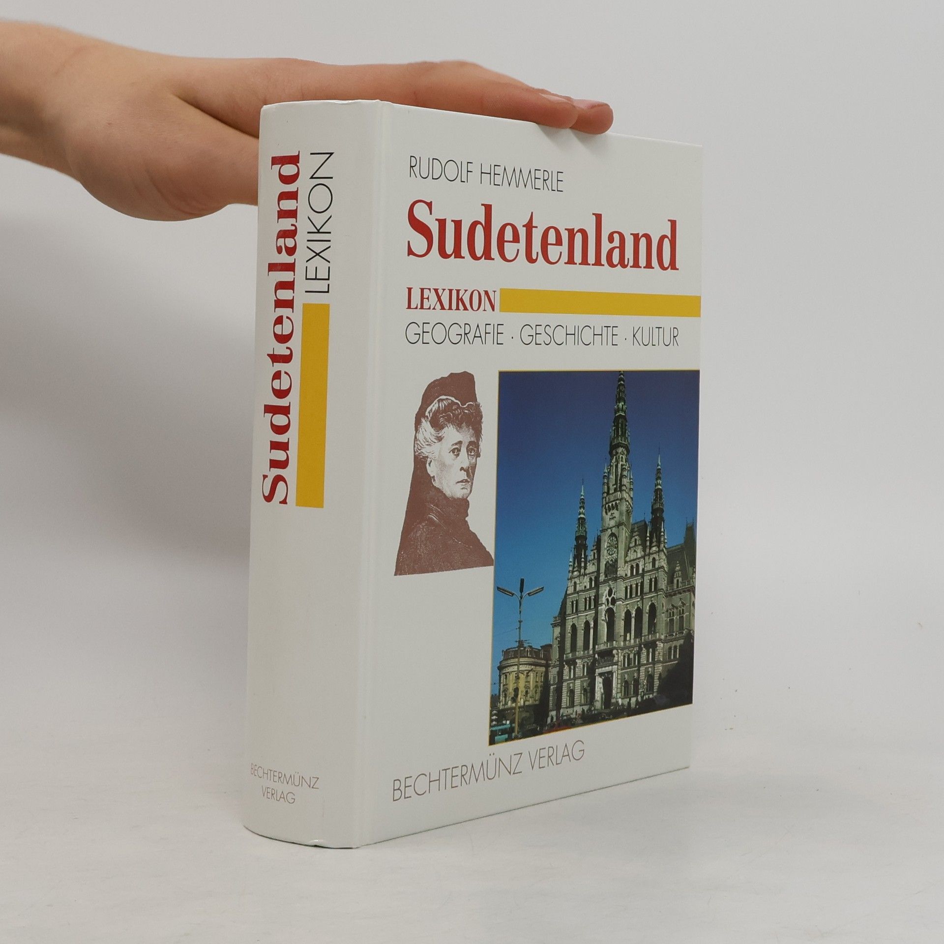 Rudolf Hemmerle Sudetenland Lexikon : Geografie - Geschichte - Kultur