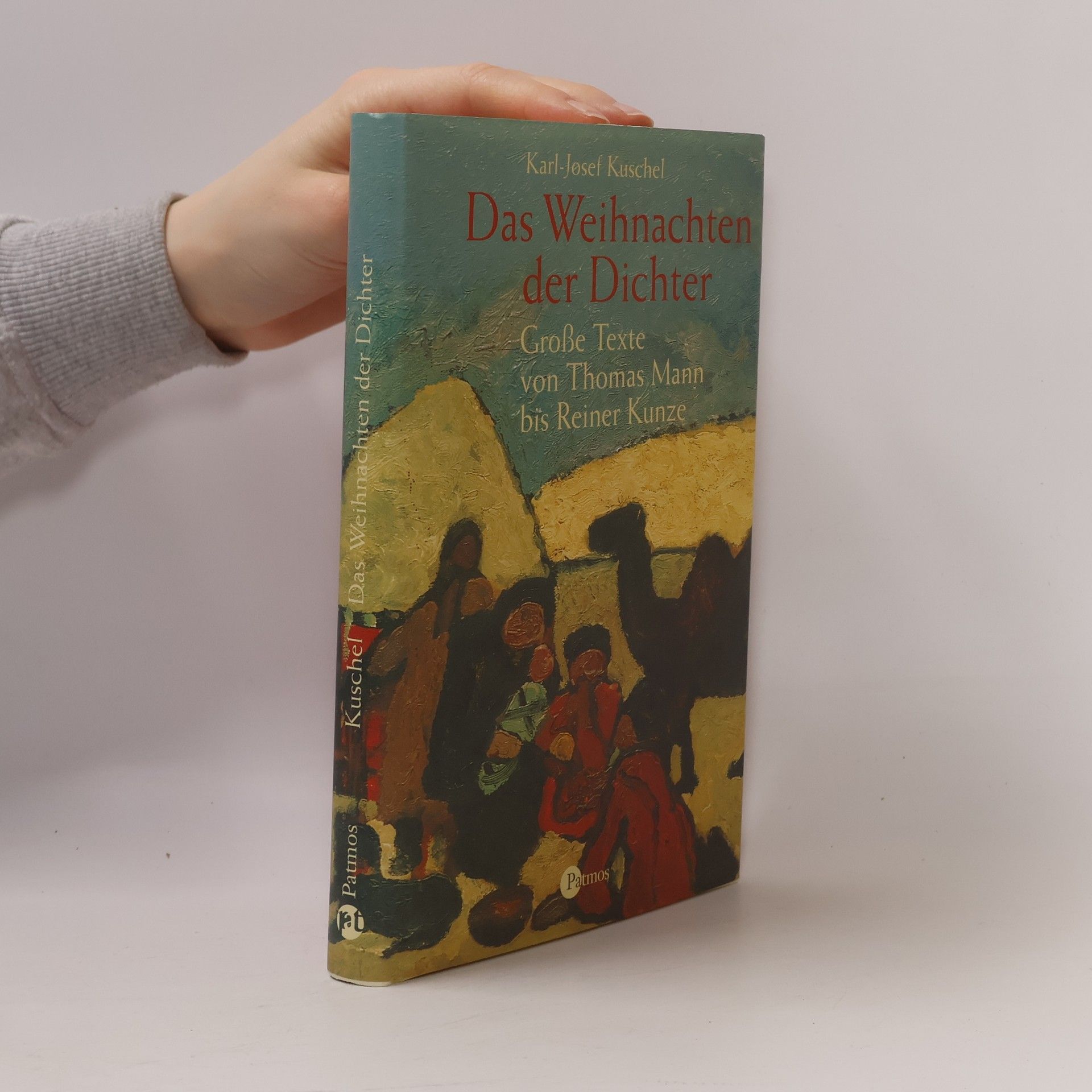 Karl-Josef Kuschel Das Weihnachten der Dichter