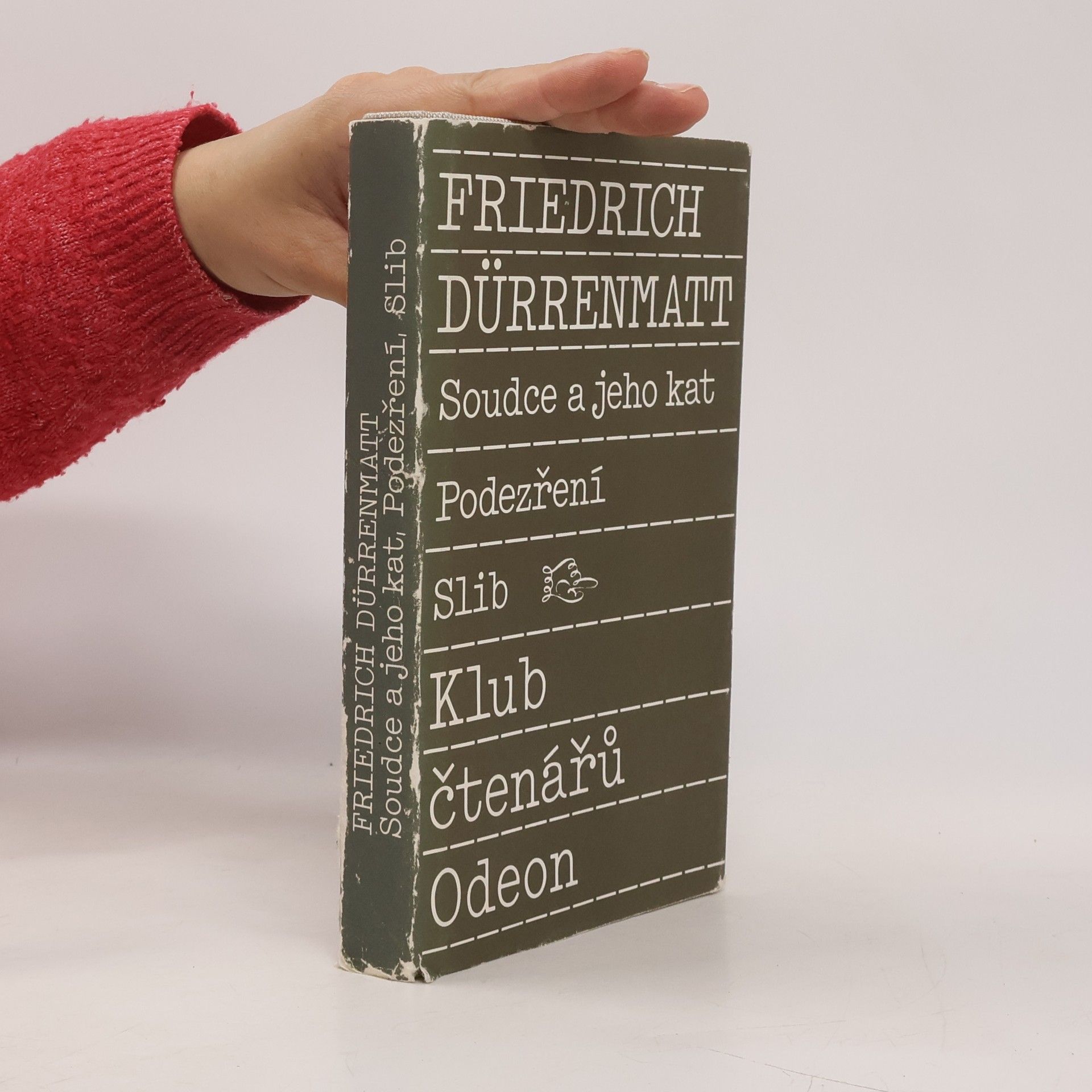 Friedrich Dürrenmatt Soudce a jeho kat. Podezření. Slib