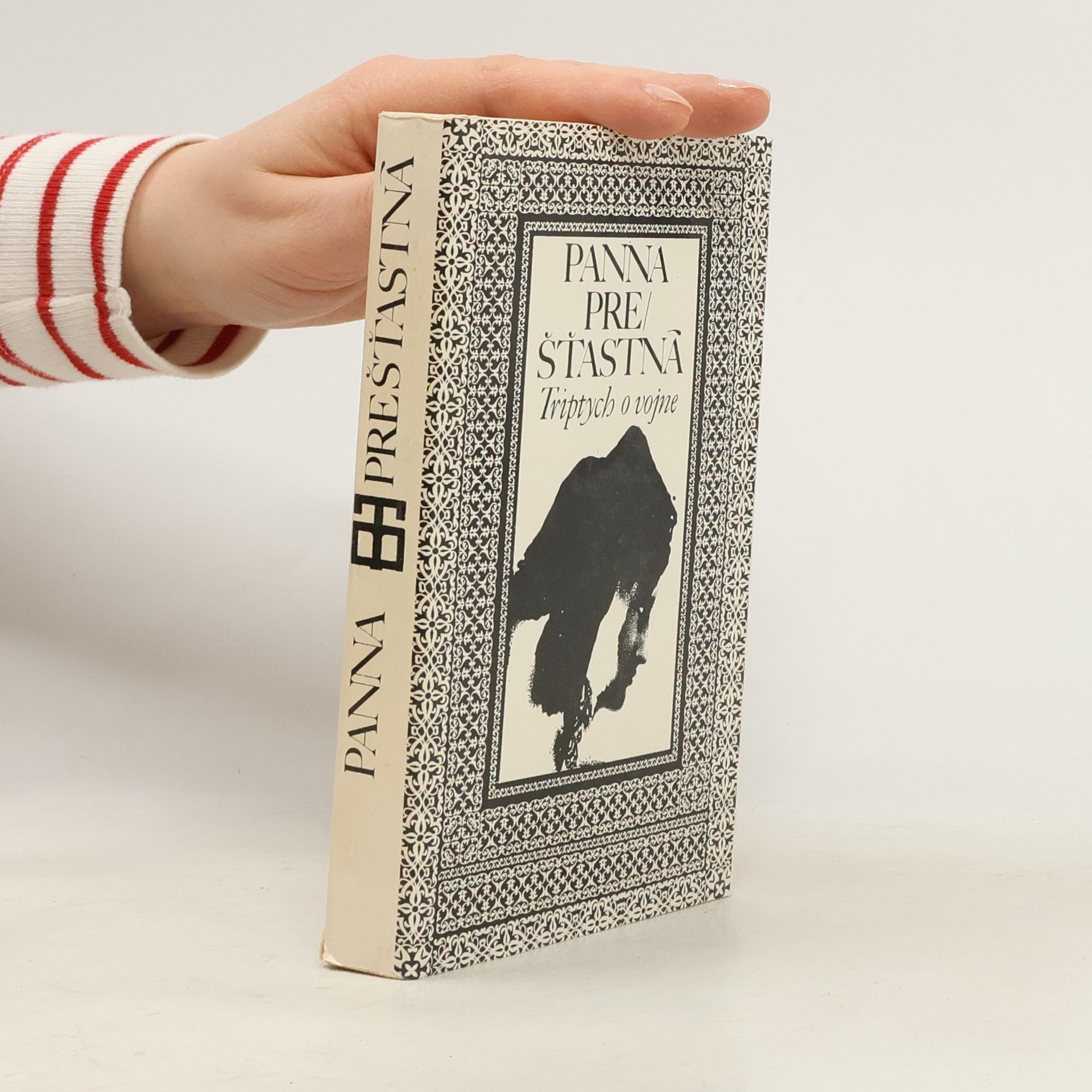 Kolektív autorov Panna pre/šťastná. Triptych o vojne