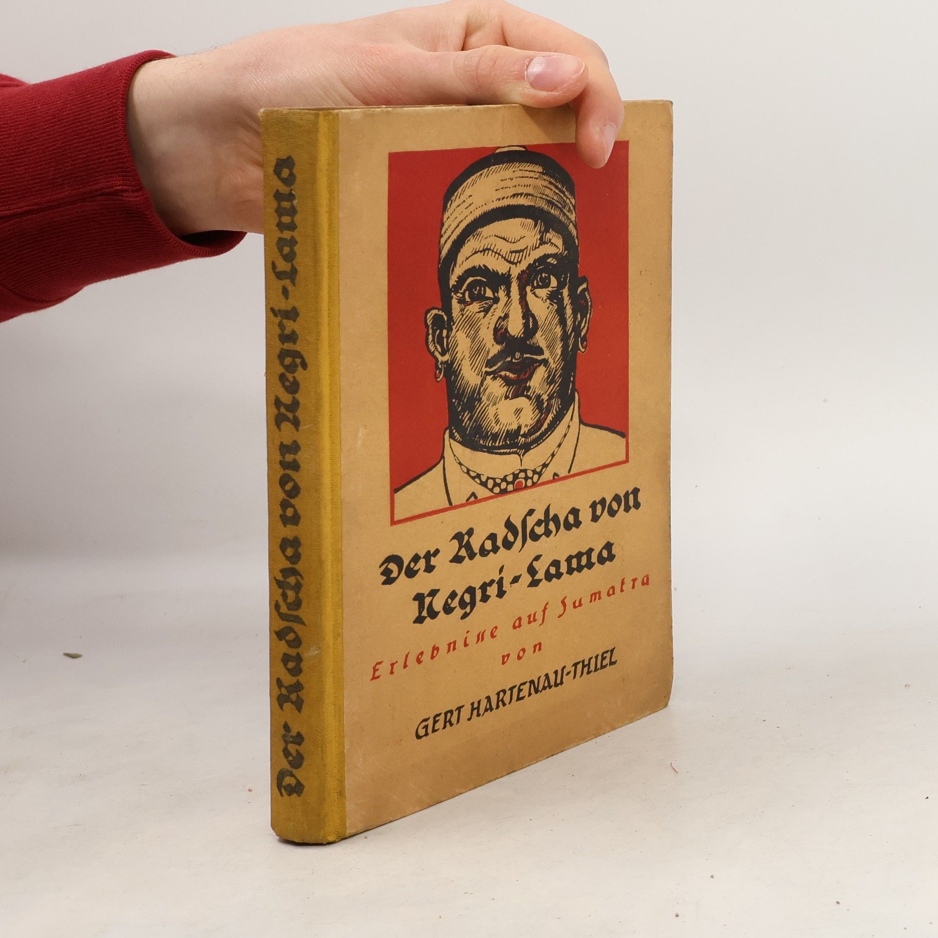 Gert Hartenau-Thiel Der Radscha von Negri-Lama