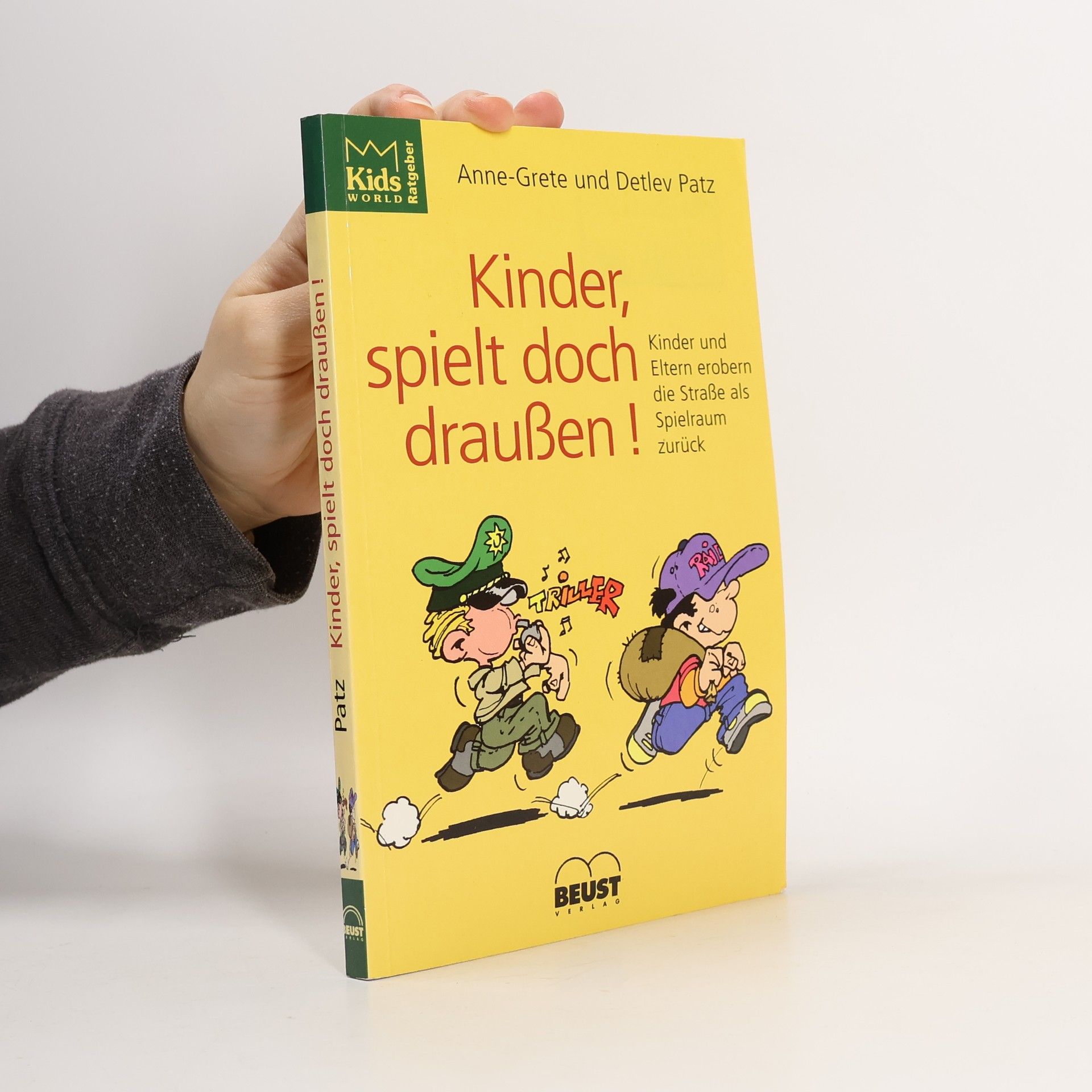 Kinder, spielt doch draußen!