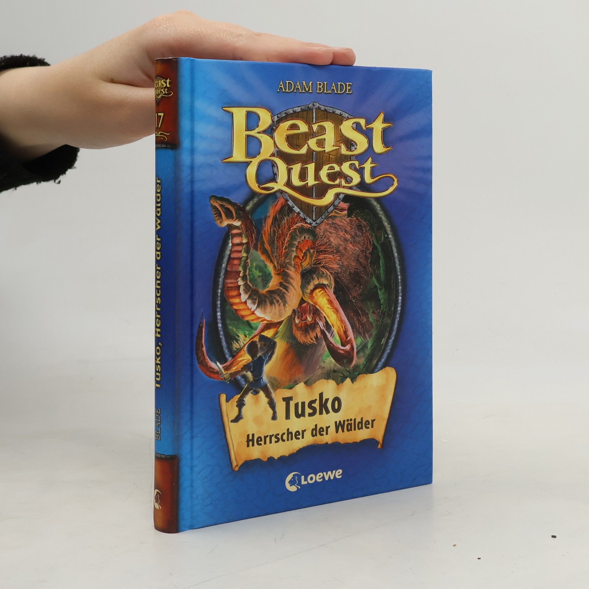 Adam Blade Beast Quest 17. Tusko, Herrscher der Wälder