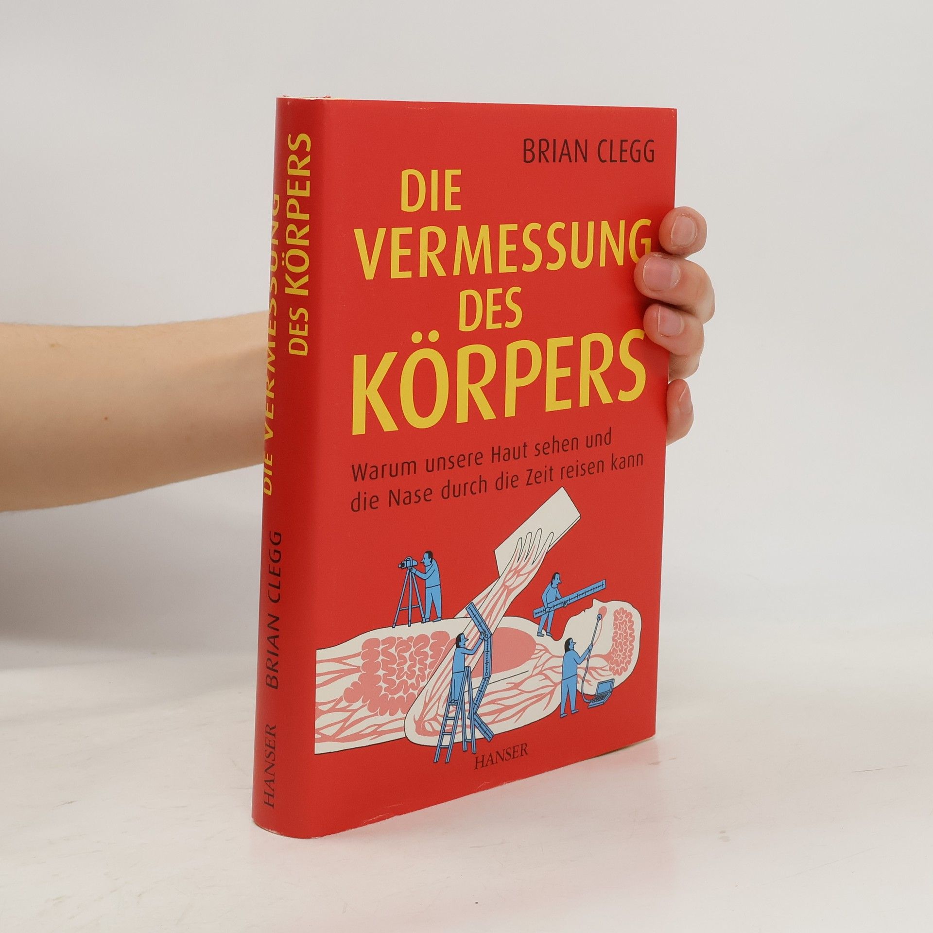 Brian Clegg Die Vermessung des Körpers