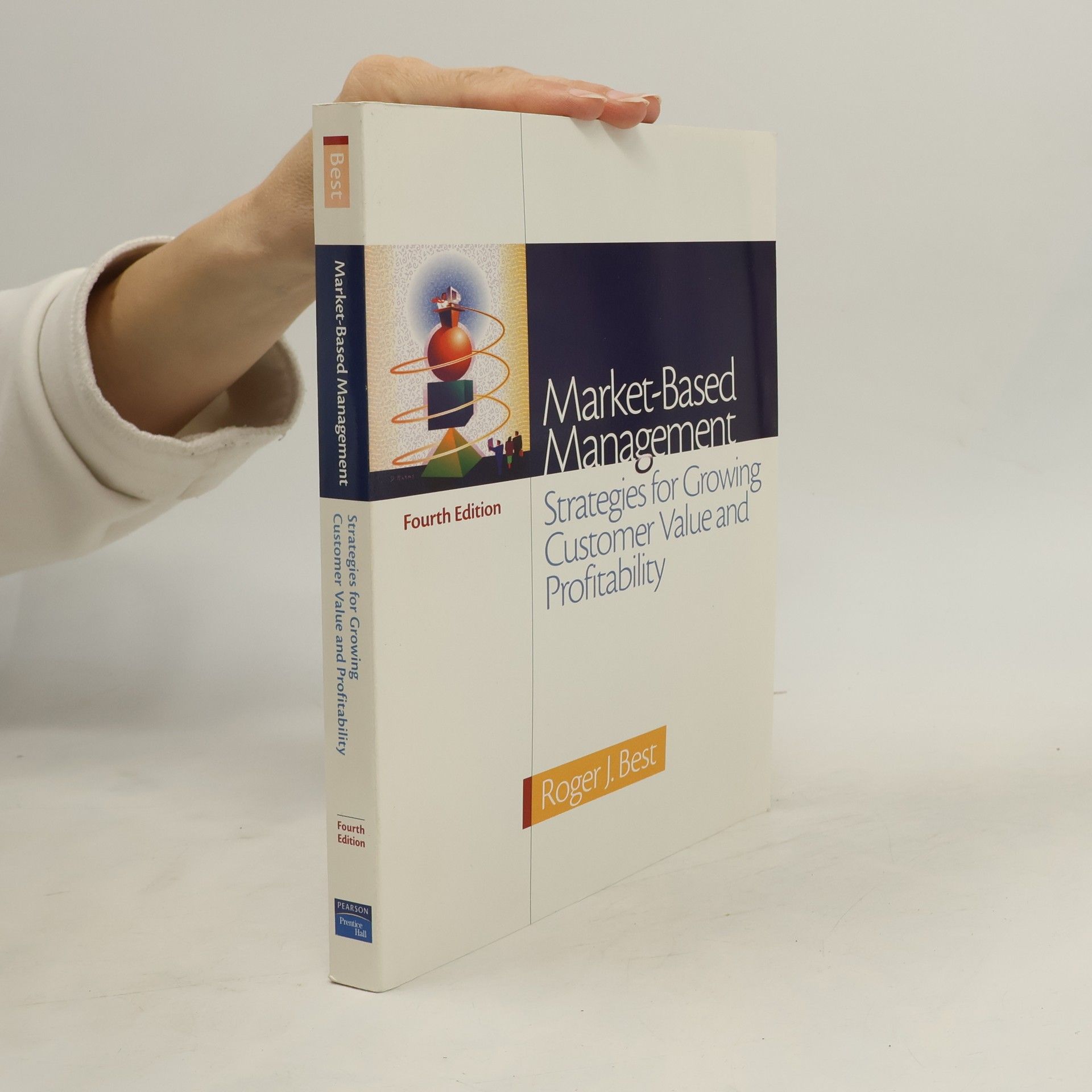 Roger J. Best Market-Based Management