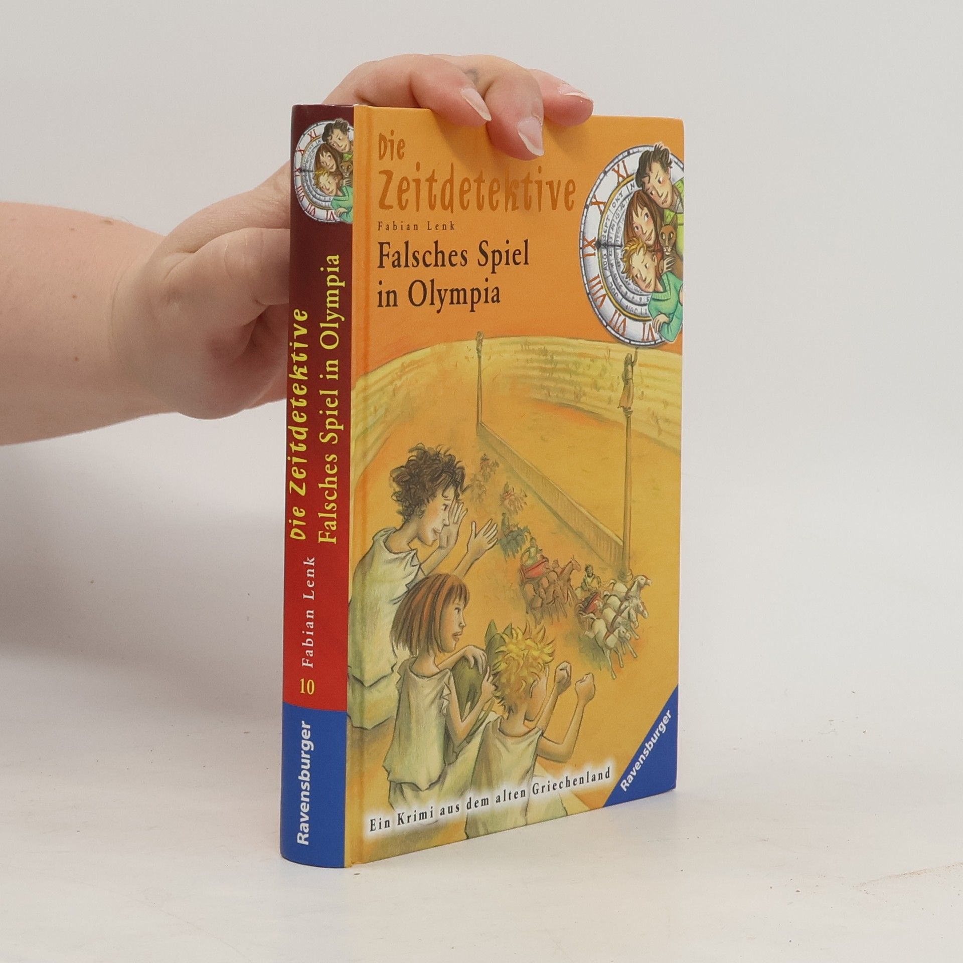 Fabian Lenk Die Zeitdetektive. Falsches Spiel in Olympia