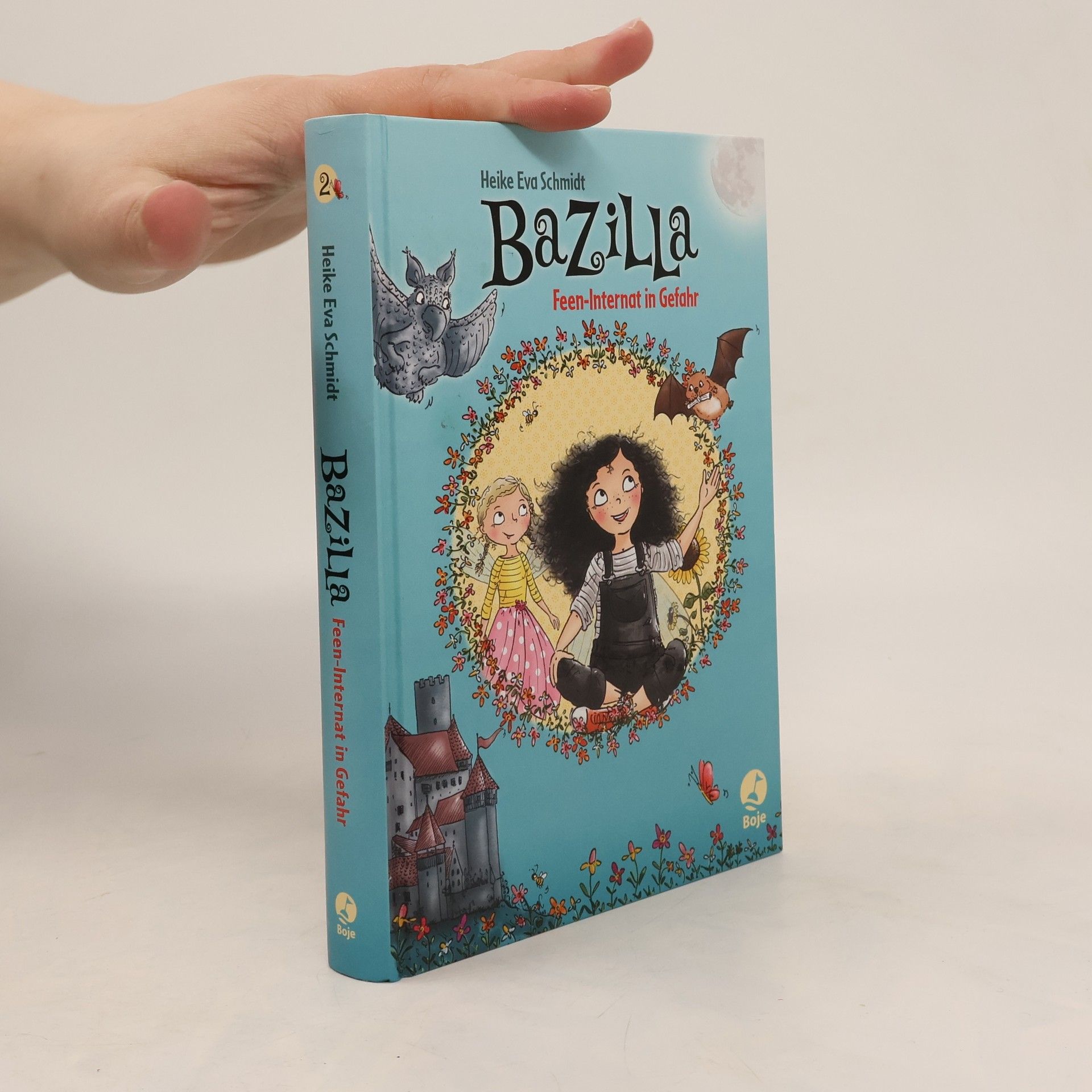 Heike Eva Schmidt Bazilla - Feen-Internat in Gefahr