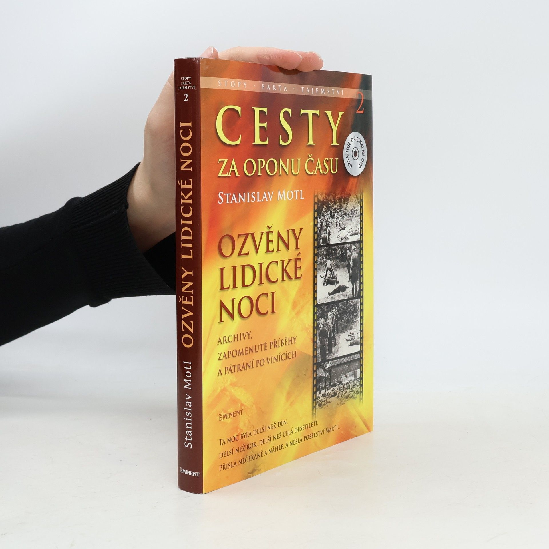 Stanislav Motl Cesty za oponu času 2. Ozvěny lidické noci