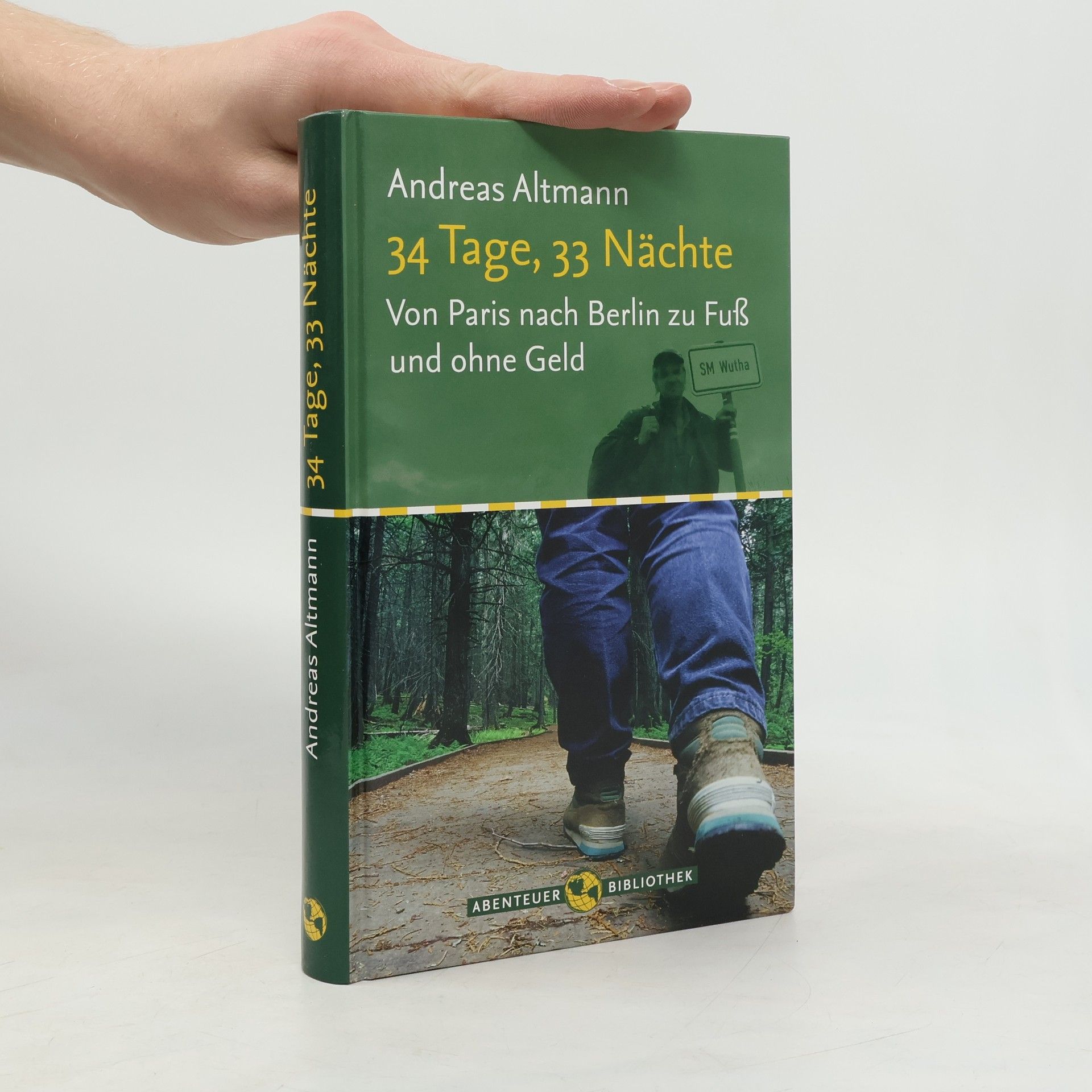 Andreas Altmann 34 Tage, 33 Nächte