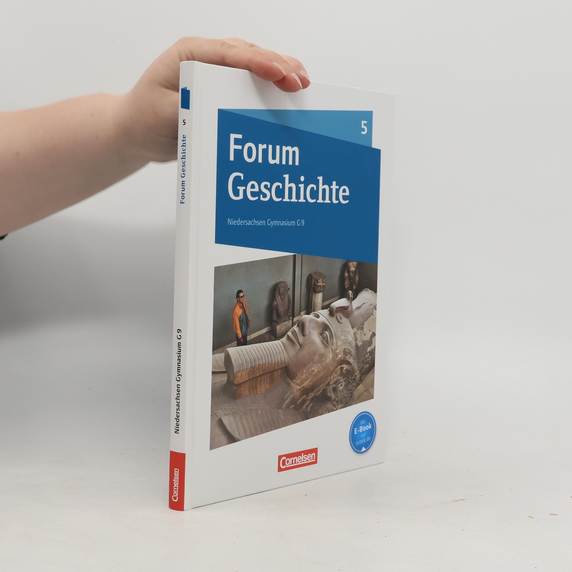 Dagmar Bäuml-Stosiek Forum Geschichte 5. Schuljahr - Von der Urgeschichte bis zum Römischen Reich - Gymnasium Niedersachsen