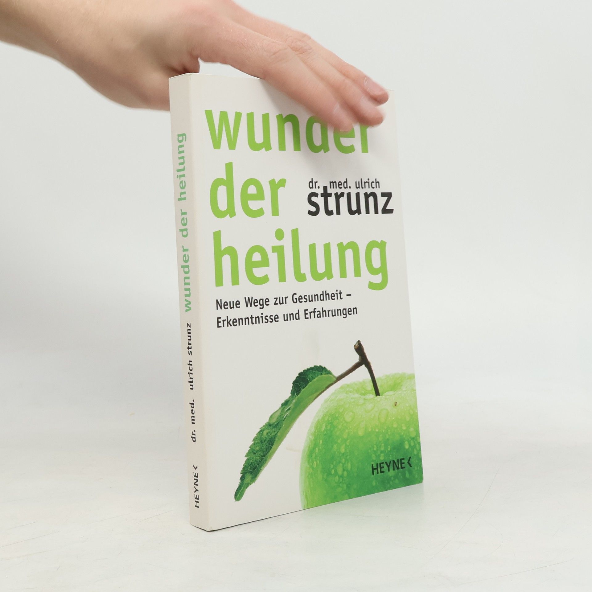 Ulrich Strunz Wunder der Heilung