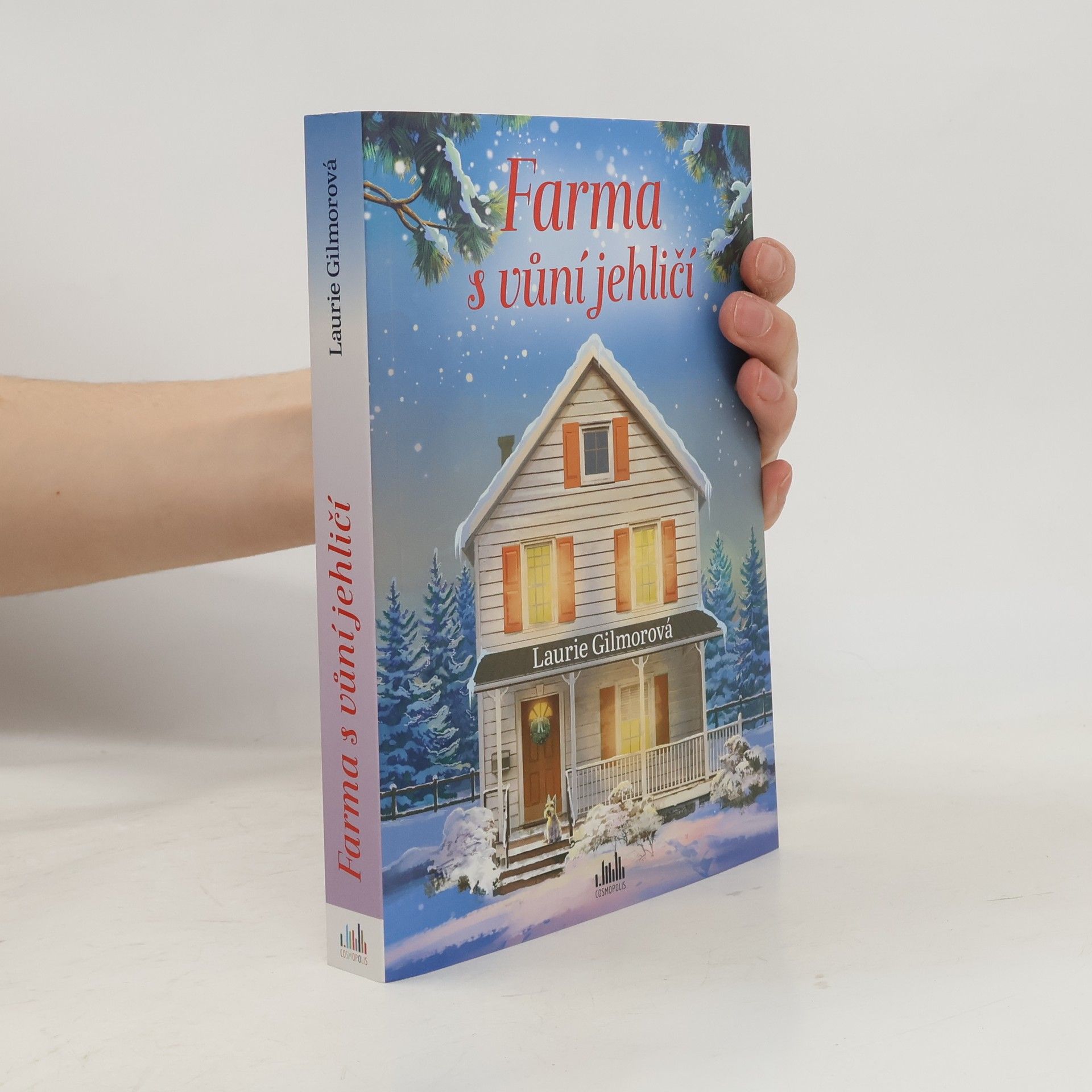 Laurie Gilmore Farma s vůní jehličí