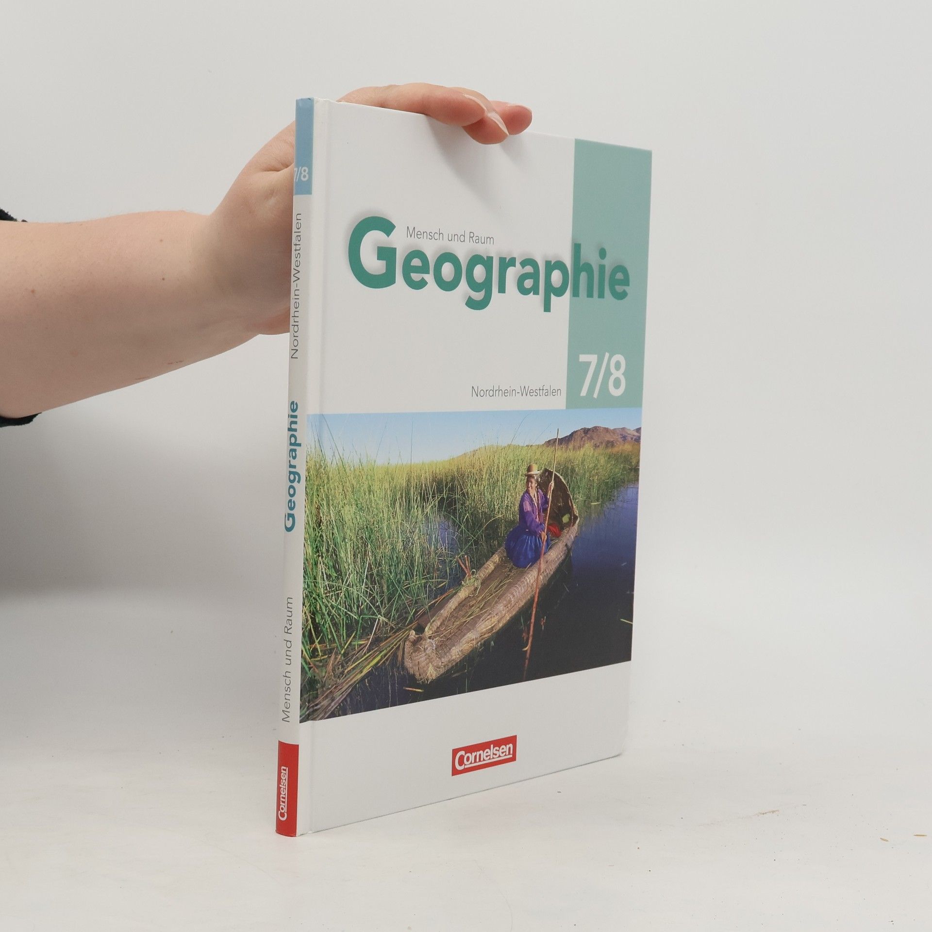 Erich A. Kron Mensch und Raum Geographie 7./8. Schuljahr Gymnasium Nordrhein-Westfalen. Schülerbuch