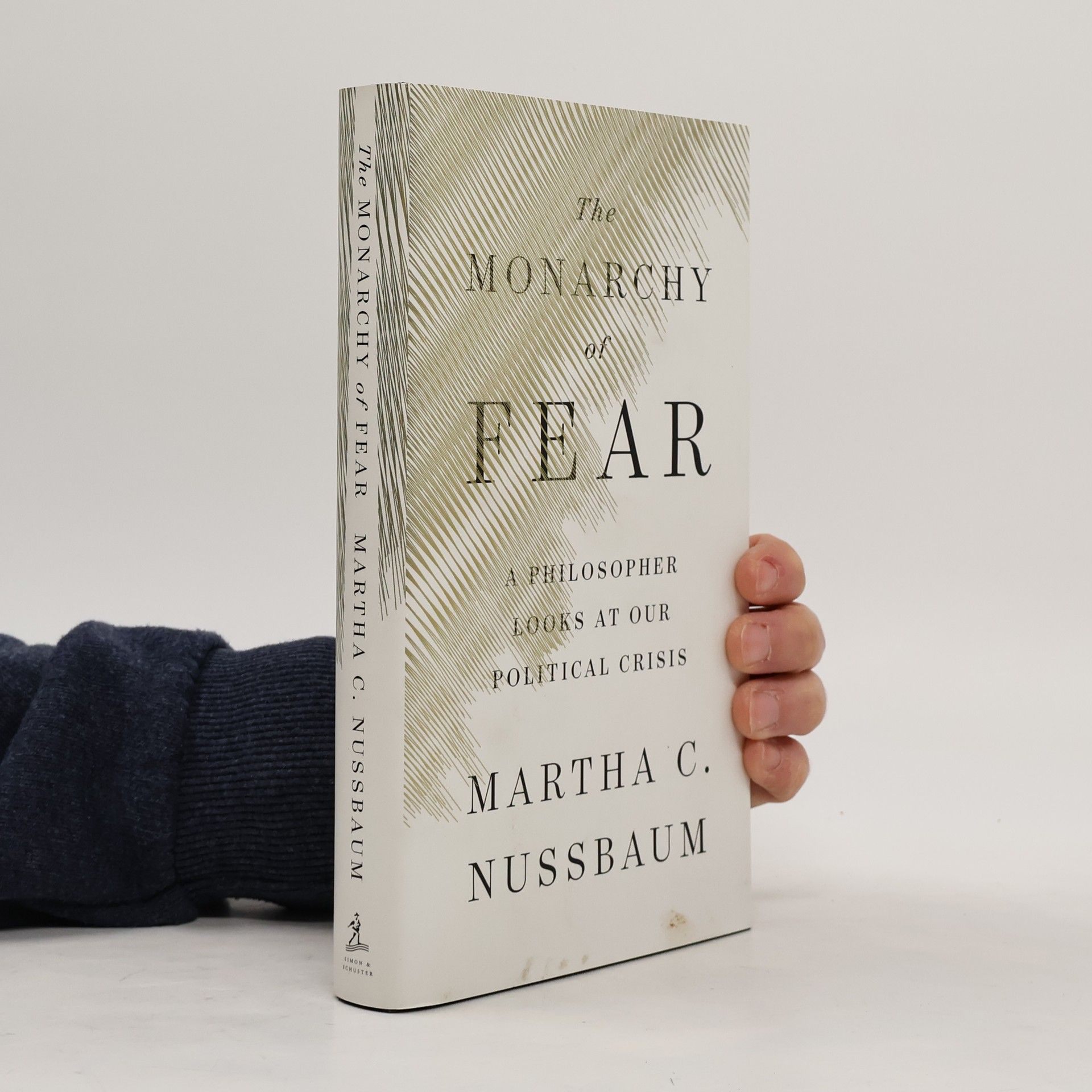 Martha Nussbaum The Monarchy of Fear
