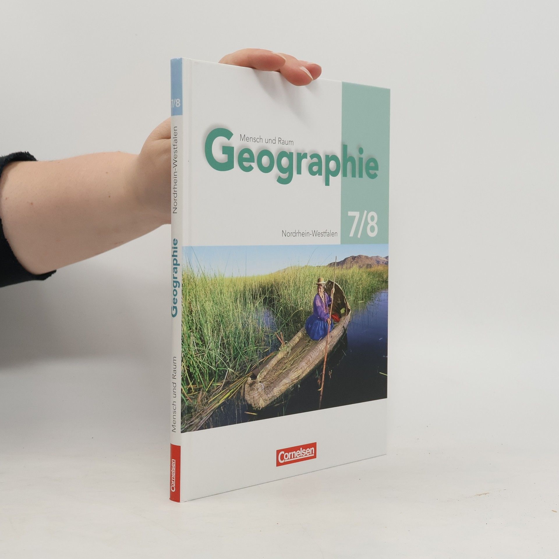 Mensch und Raum Geographie 7./8. Schuljahr Gymnasium Nordrhein-Westfalen. Schülerbuch