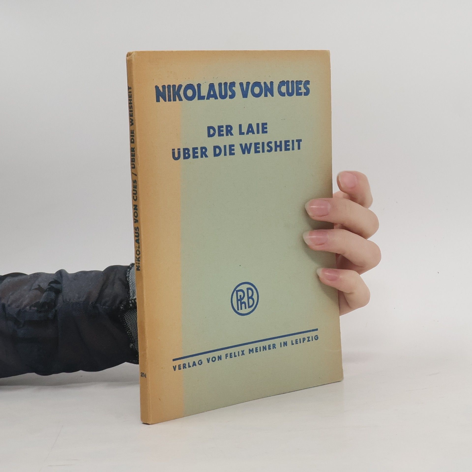 Nikolaus von Cues Der laie über die Weisheit