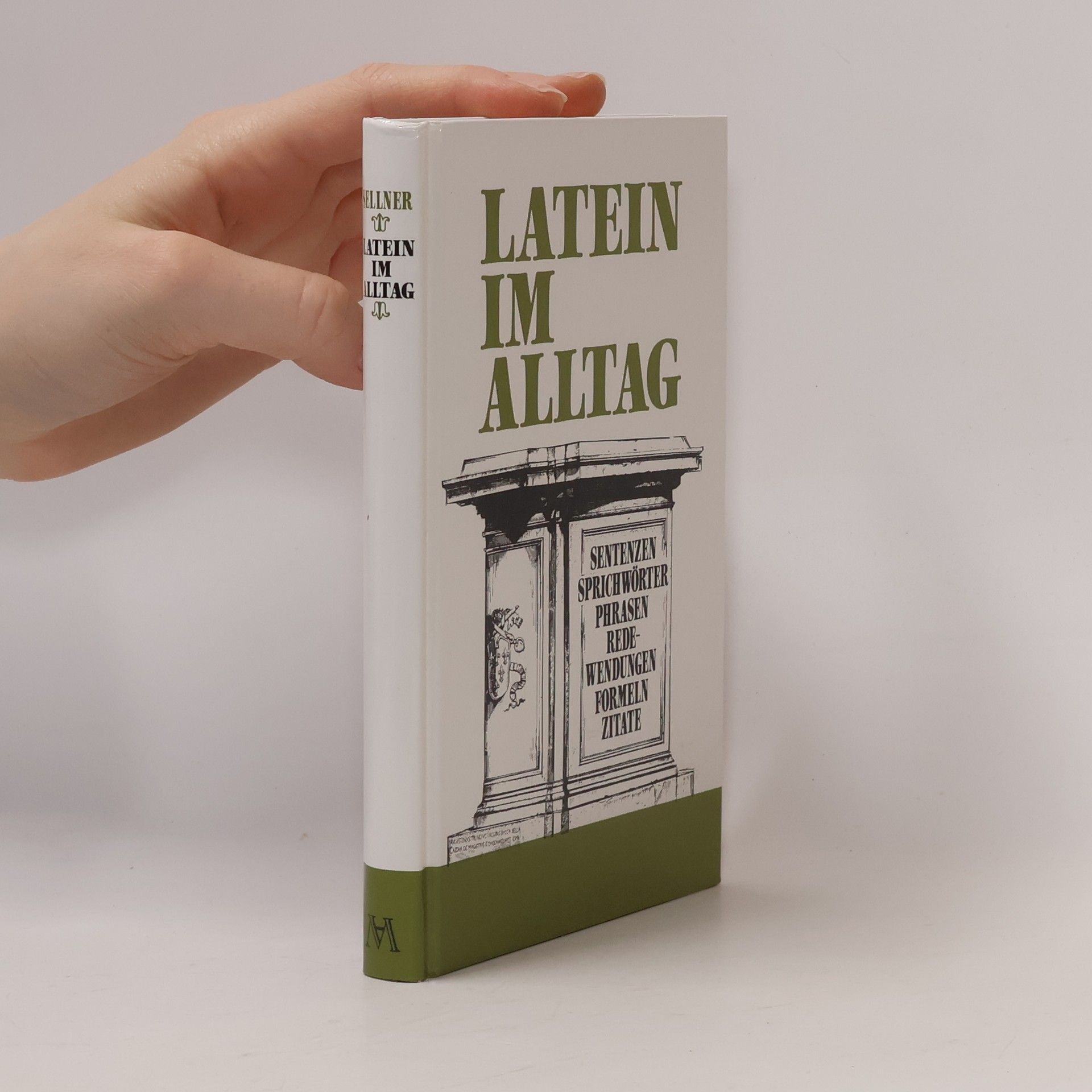 Alfred Sellner Latein im Alltag