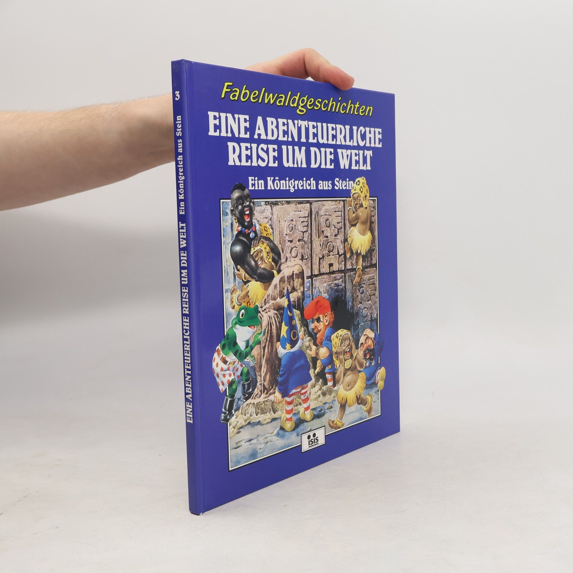 Autorenkollektiv Eine abenteuerliche Reise um die Welt