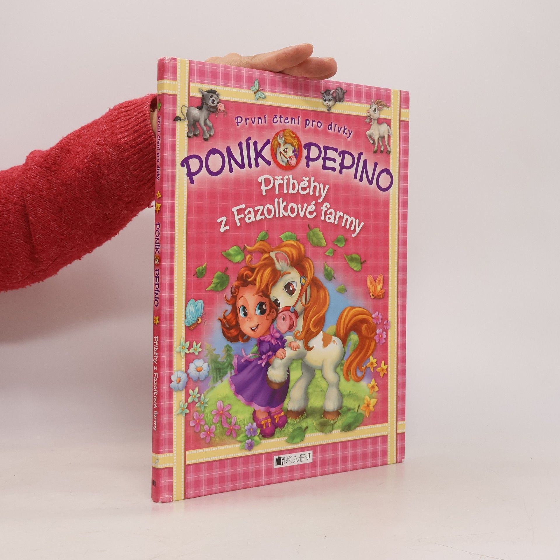 Eva Brožová Poník Pepíno. Příběhy z Fazolkové farmy