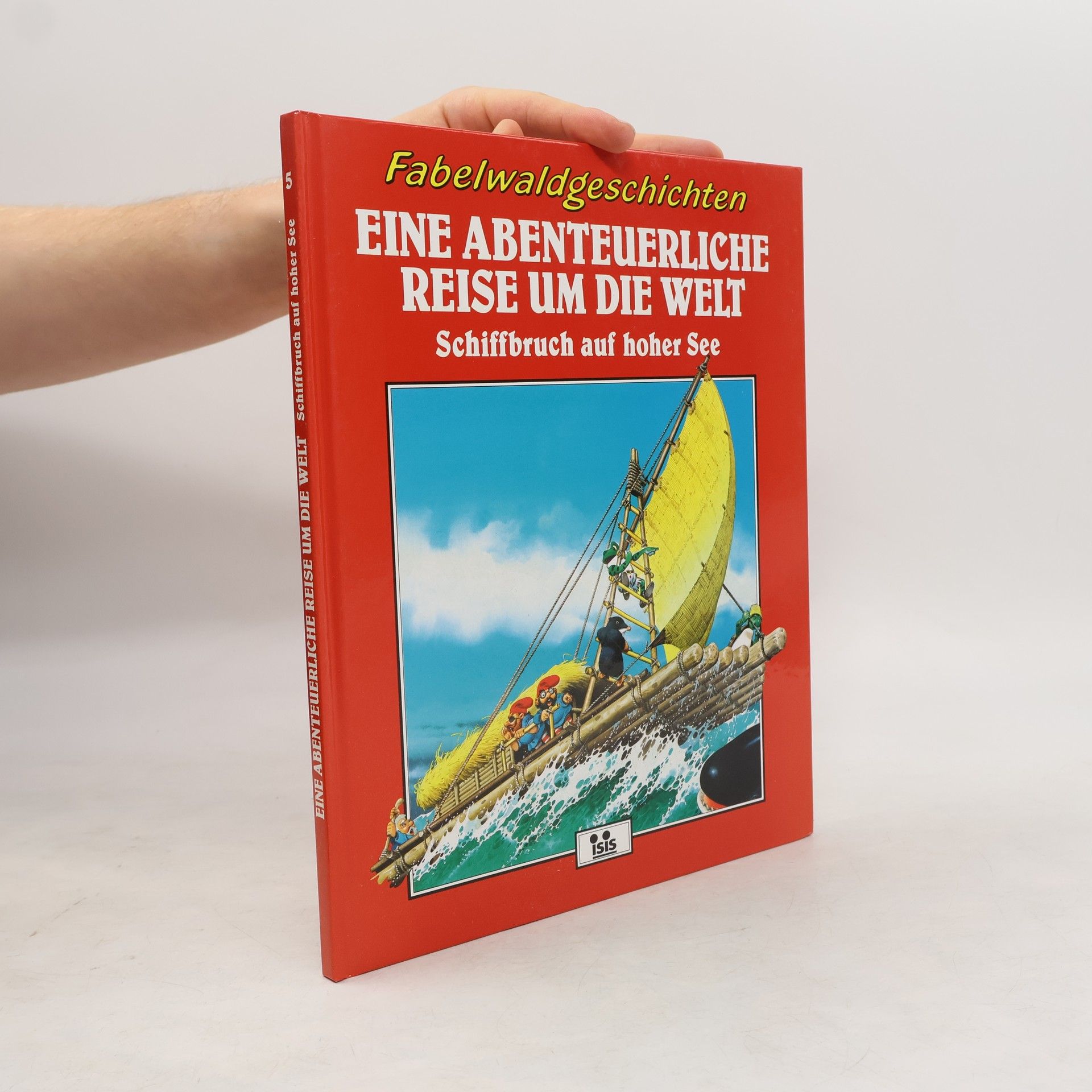 Tony Wolf Eine abenteuerliche Reise um die Welt