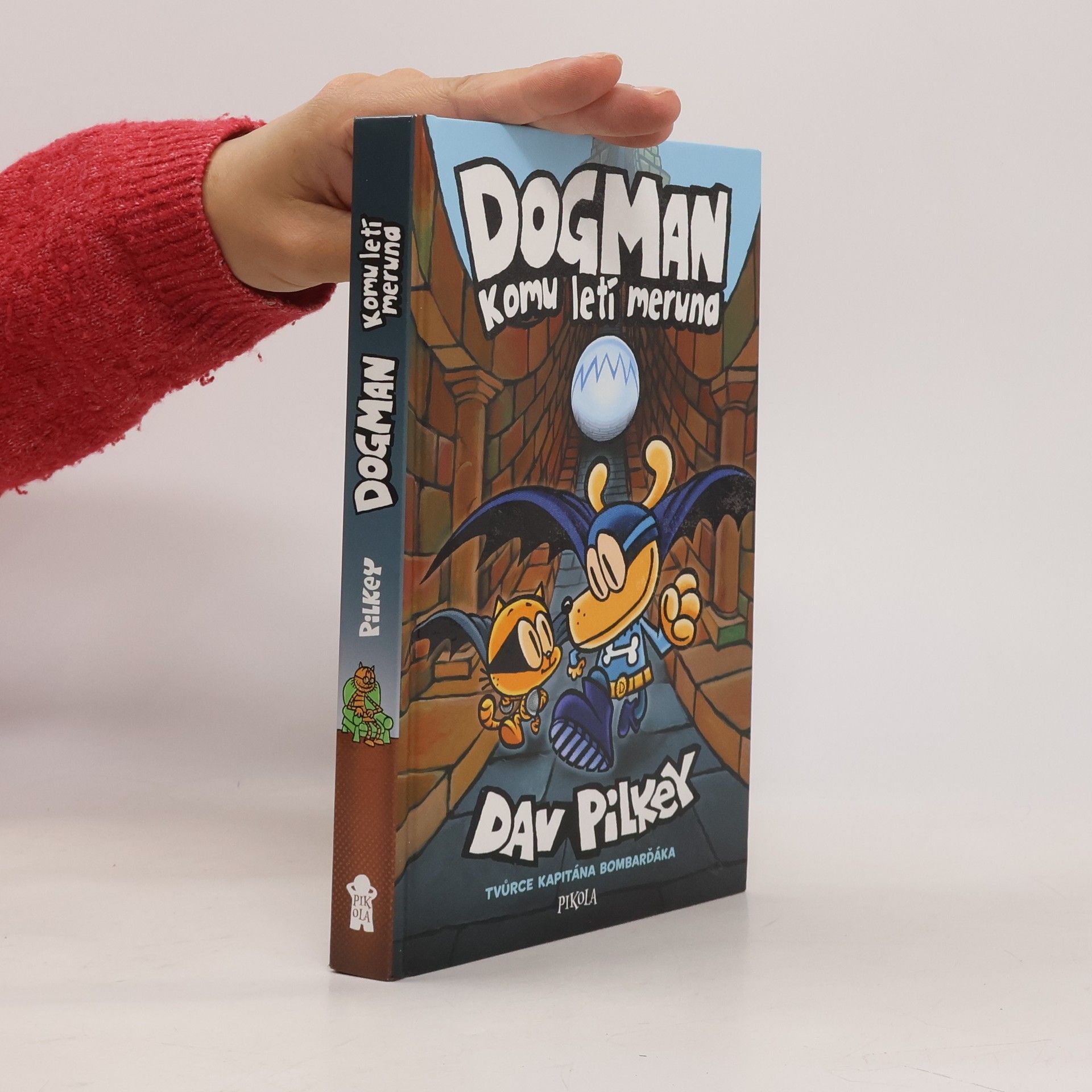 Dav Pilkey Dogman: Komu letí meruna