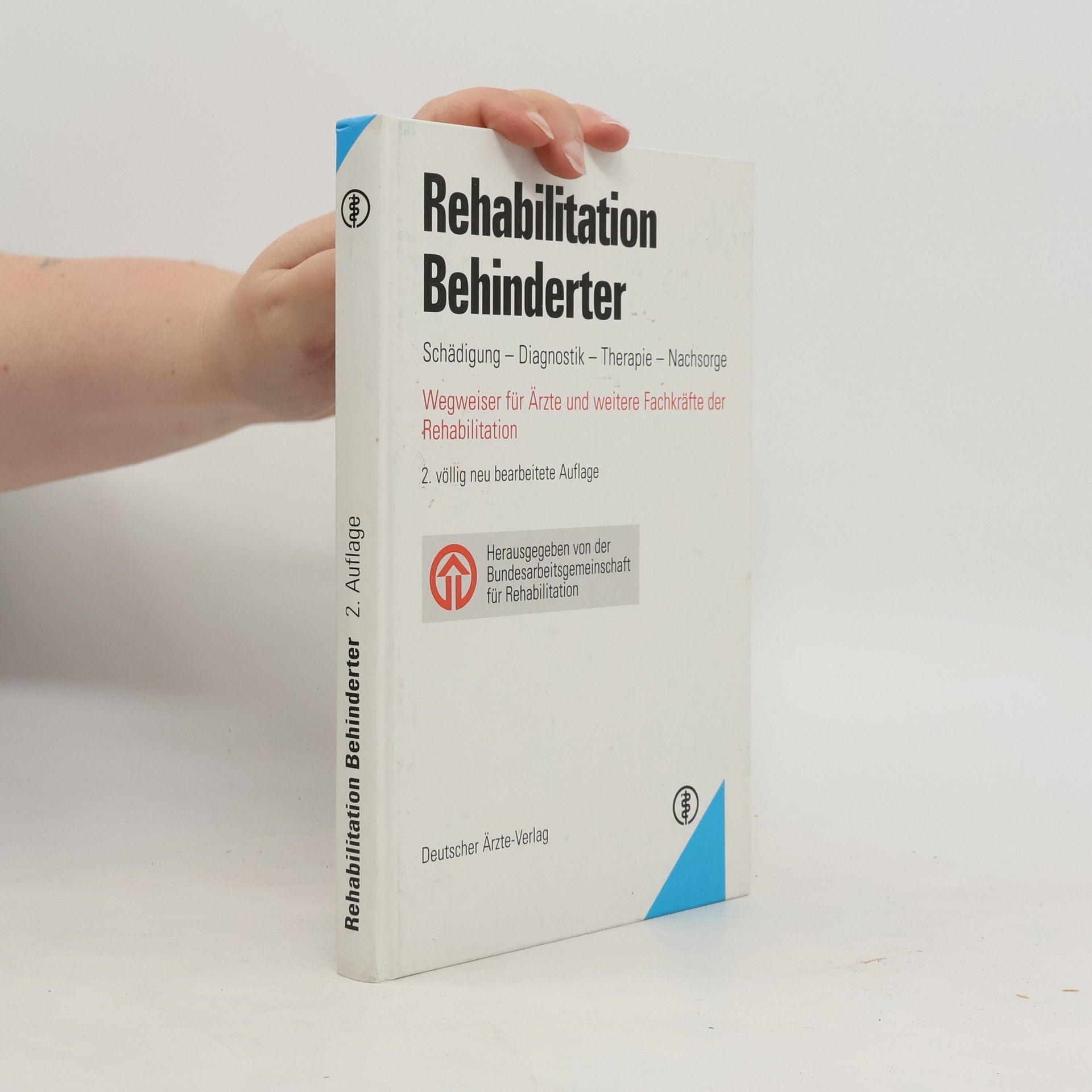 Bundesarbeitsgemeinschaft für Rehabilitation (BAR) Rehabilitation Behinderter