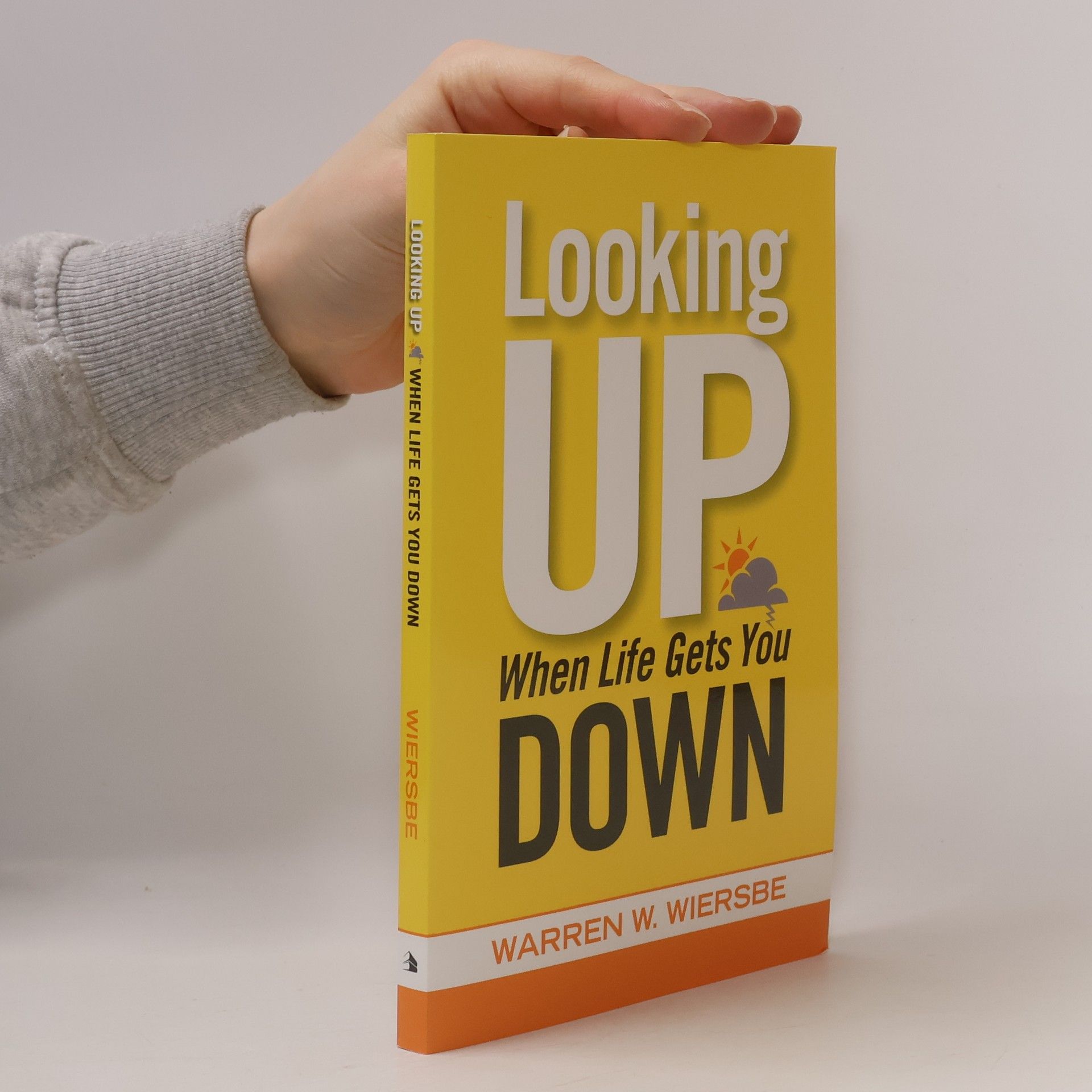 Warren Wendel Wiersbee Looking Up When Life Gets You Down