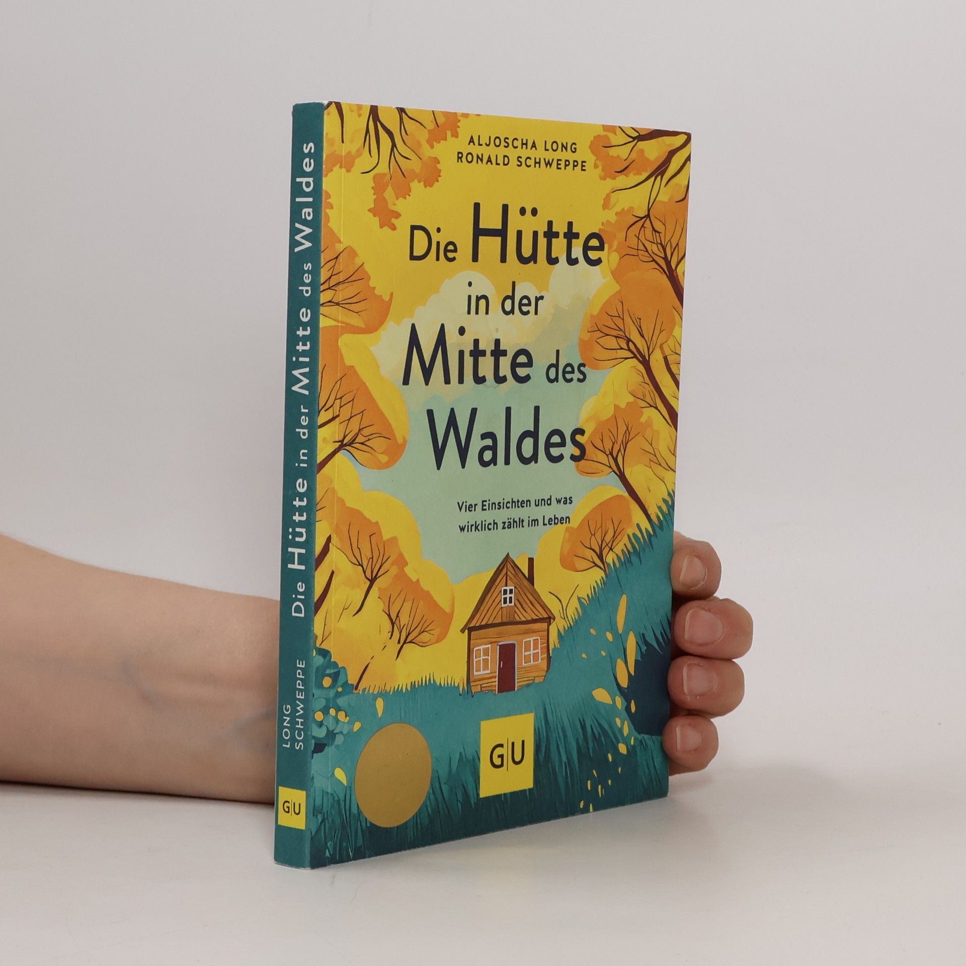 Aljoscha Long Die Hütte in der Mitte des Waldes