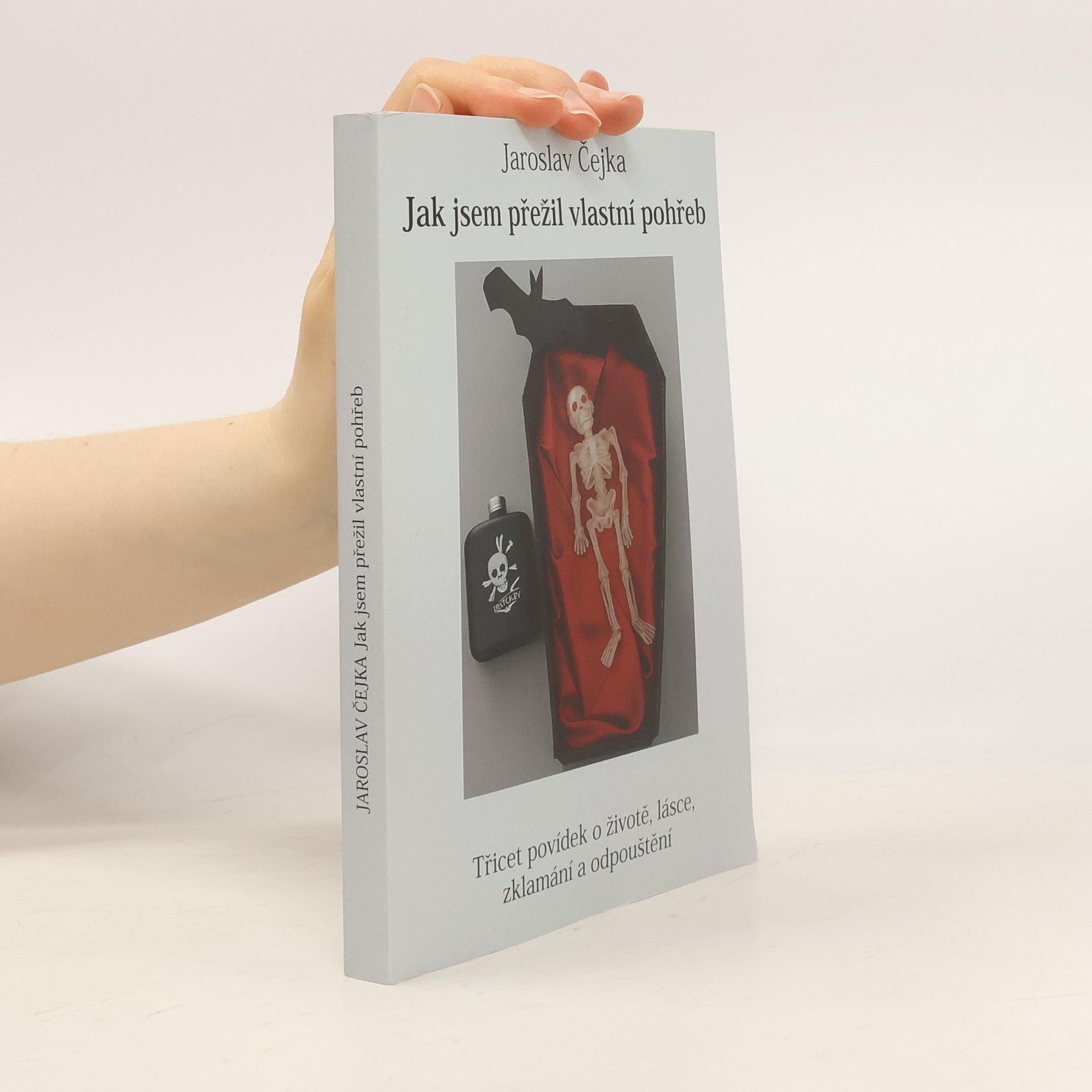 Jak jsem přežil vlastní pohřeb