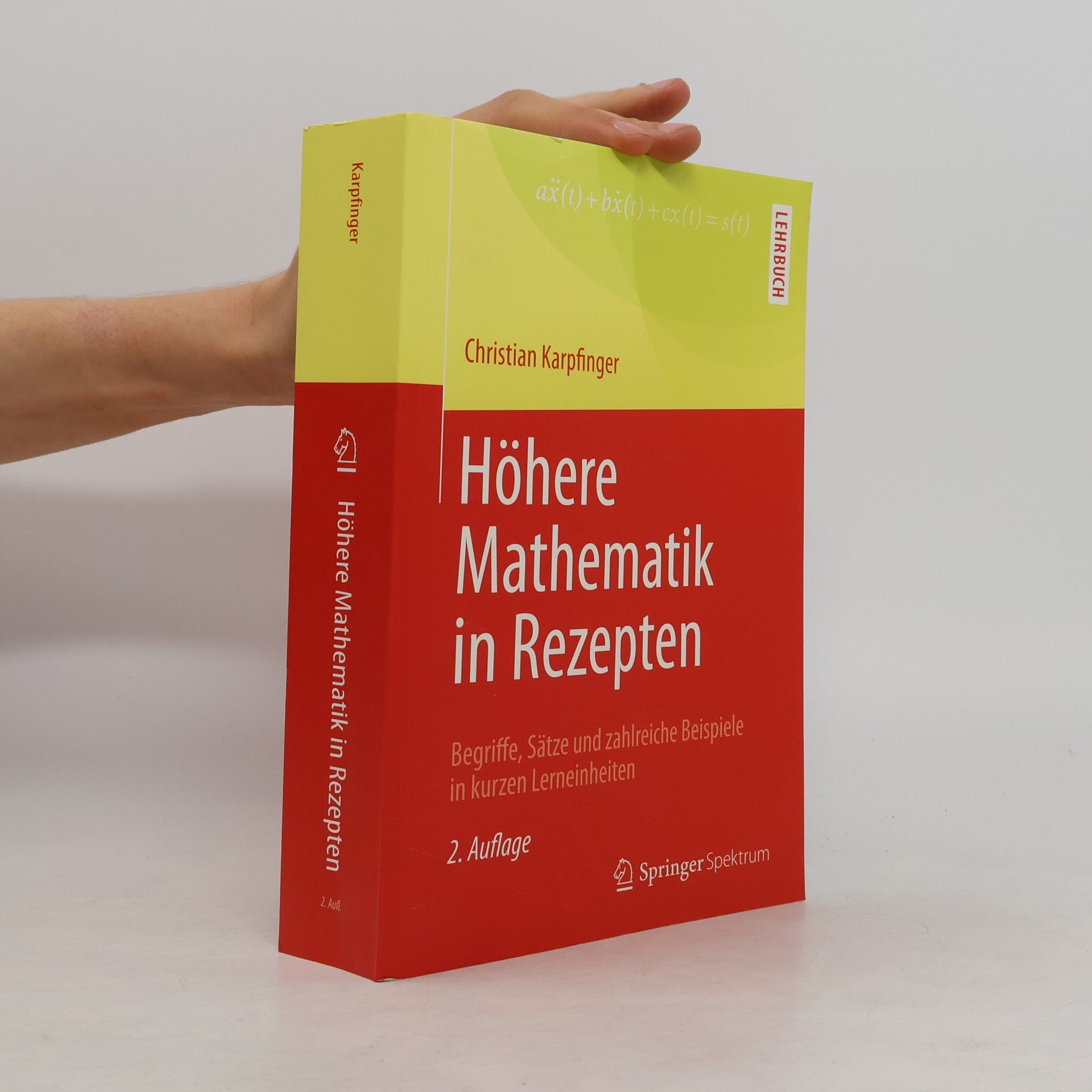 Christian Karpfinger Höhere Mathematik in Rezepten