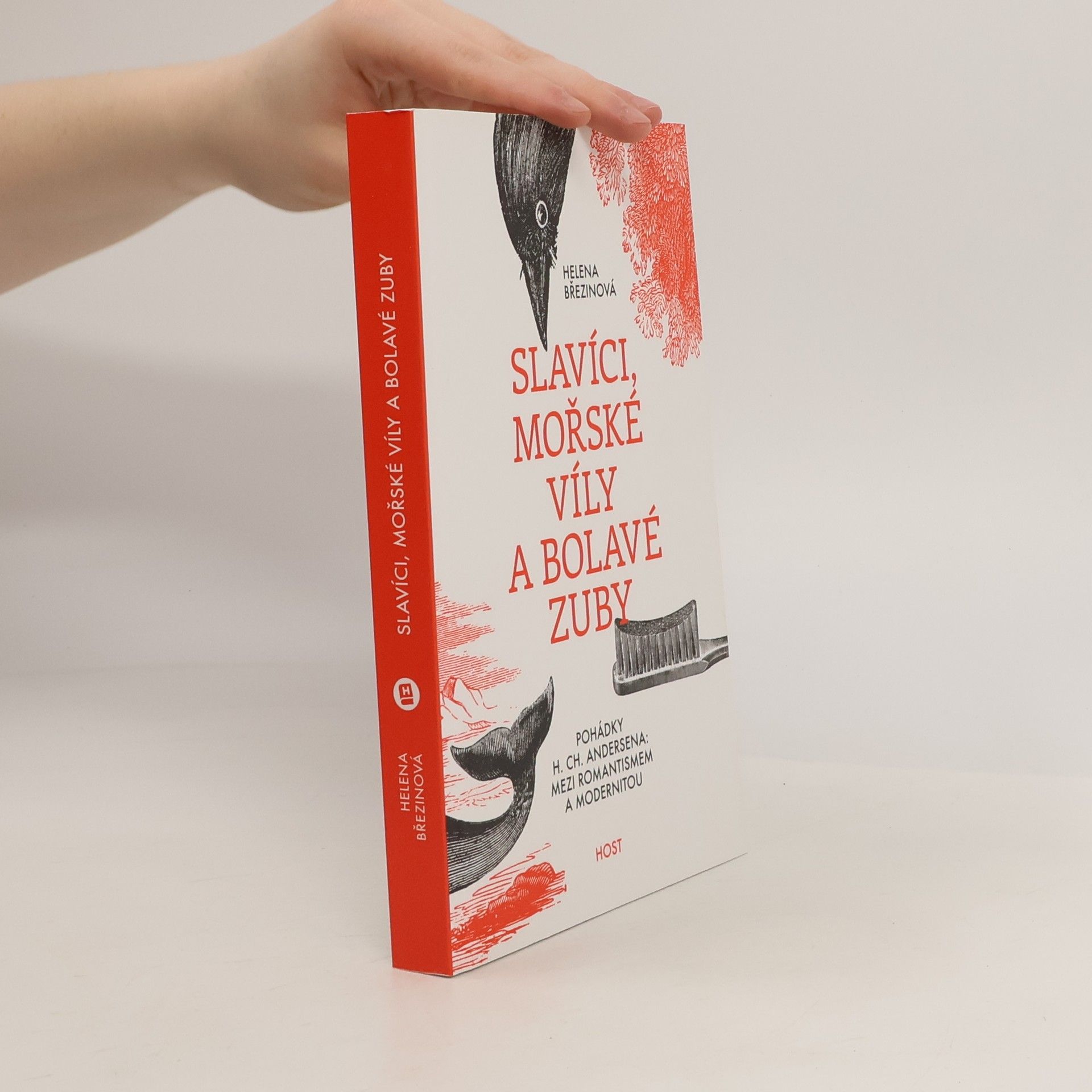 Helena Březinová Slavíci, mořské víly a bolavé zuby