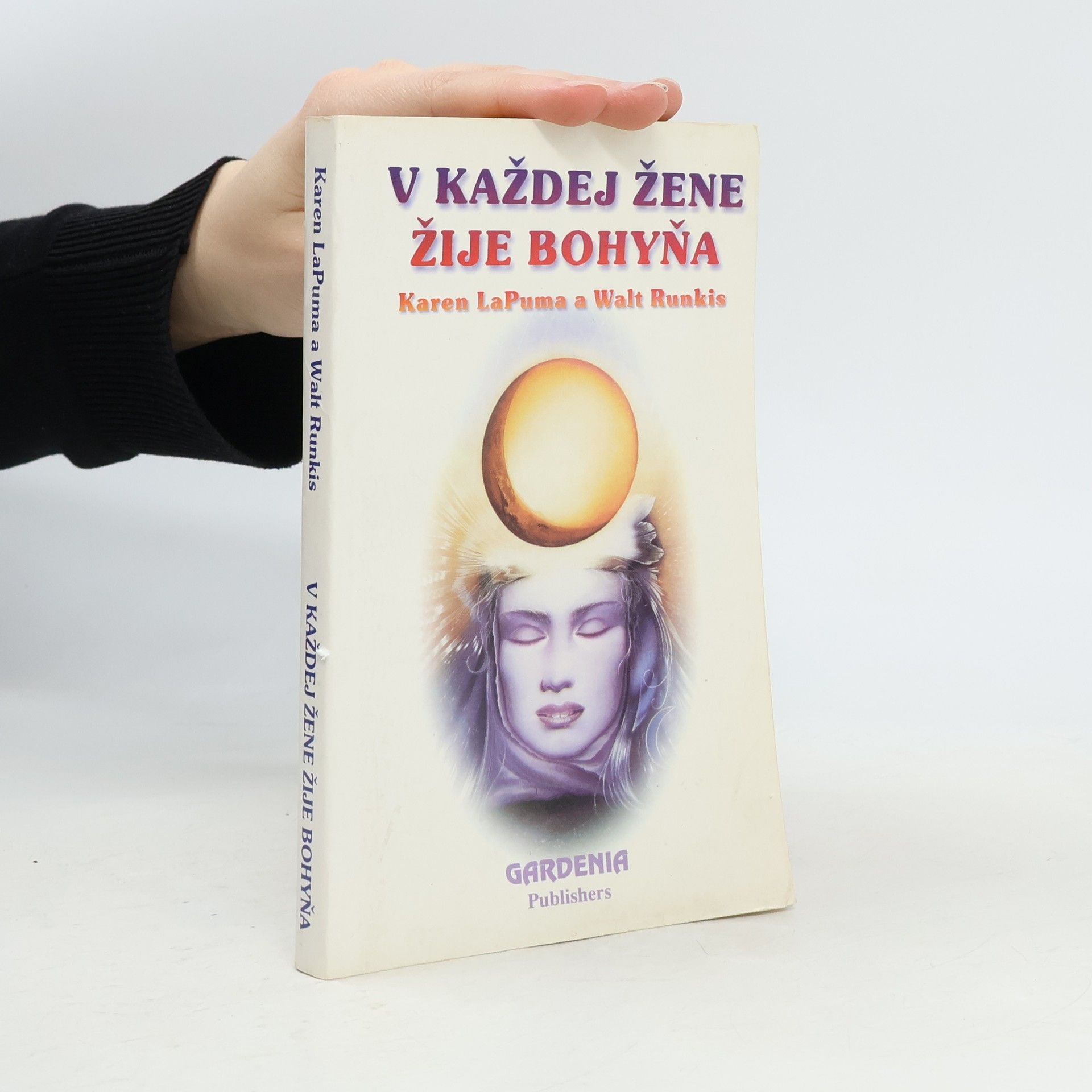 Karen LaPuma V každej žene žije bohyňa