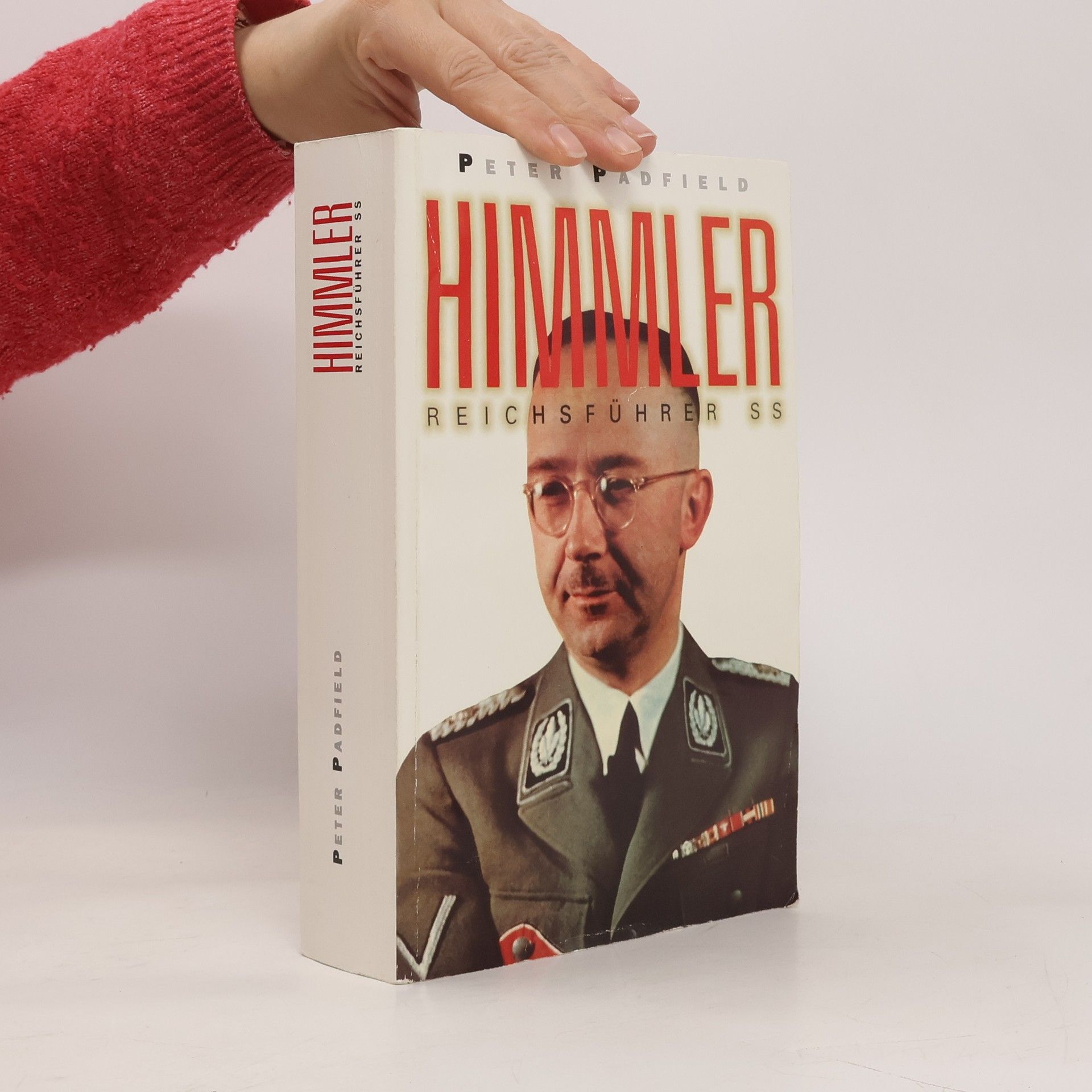 Peter Padfield Himmler. Reichsführer SS
