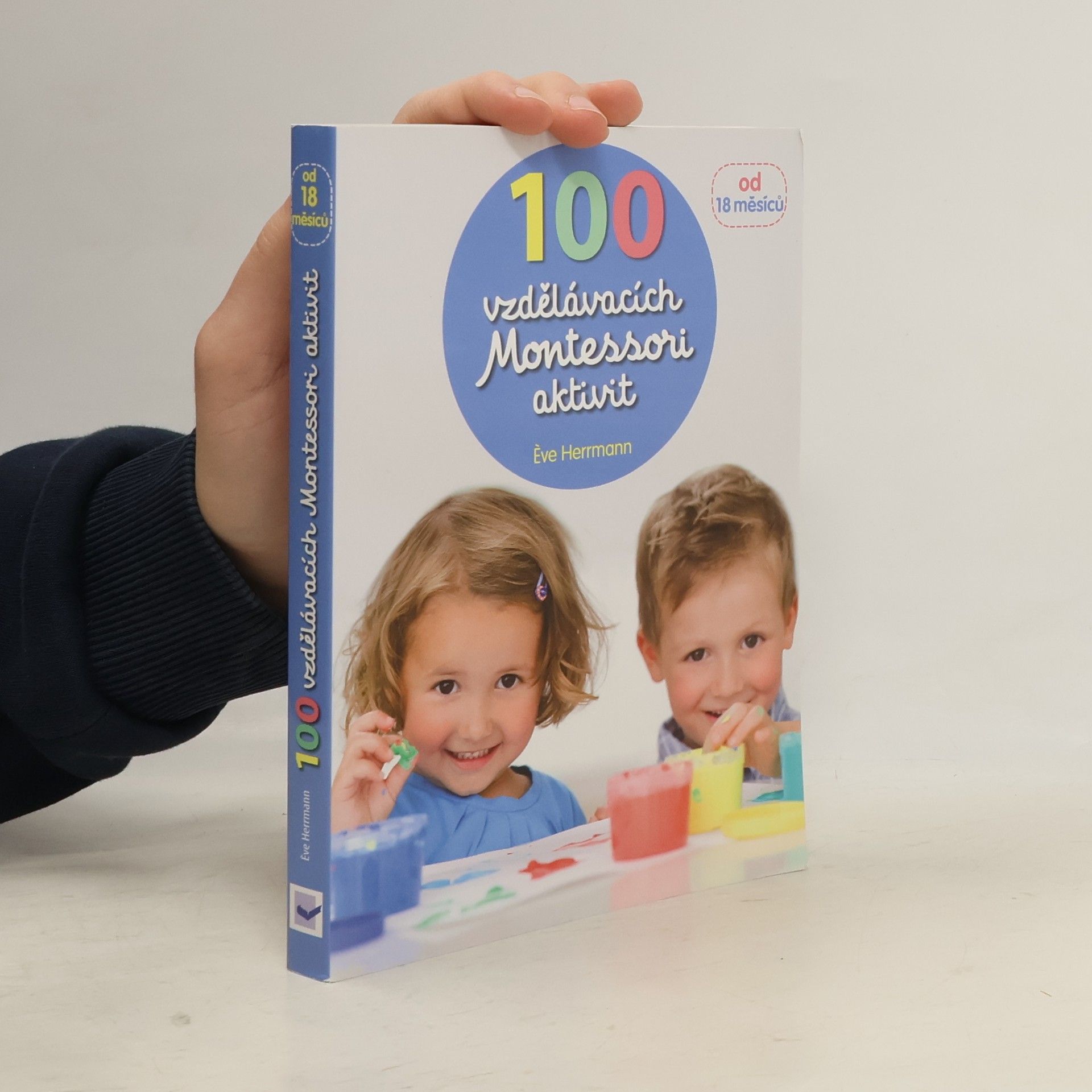 Ève Herrmann 100 vzdělávacích Montessori aktivit