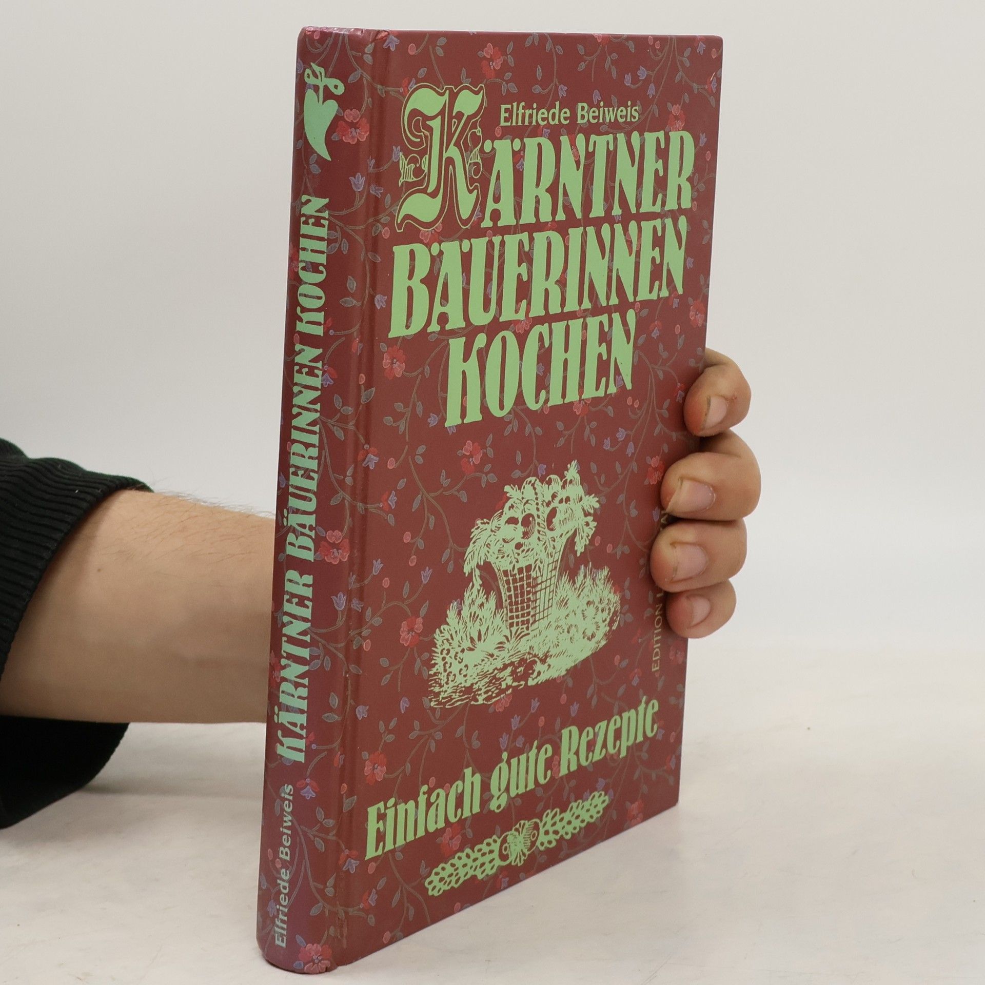 Elfriede Beiweis Kärntner Bäuerinnen kochen