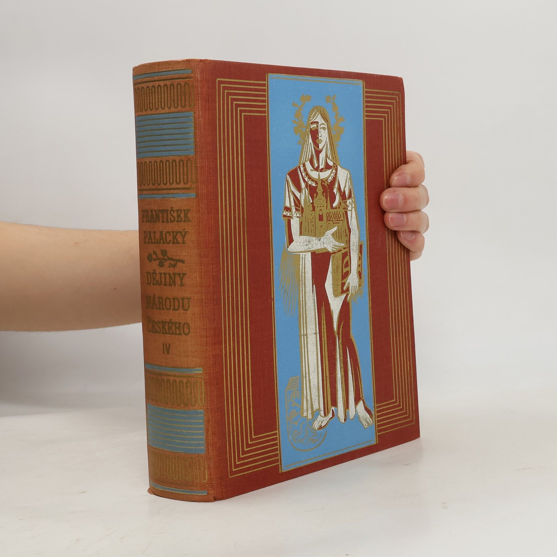 František Palacký Dějiny národu českého v Čehách a v Moravě IV.