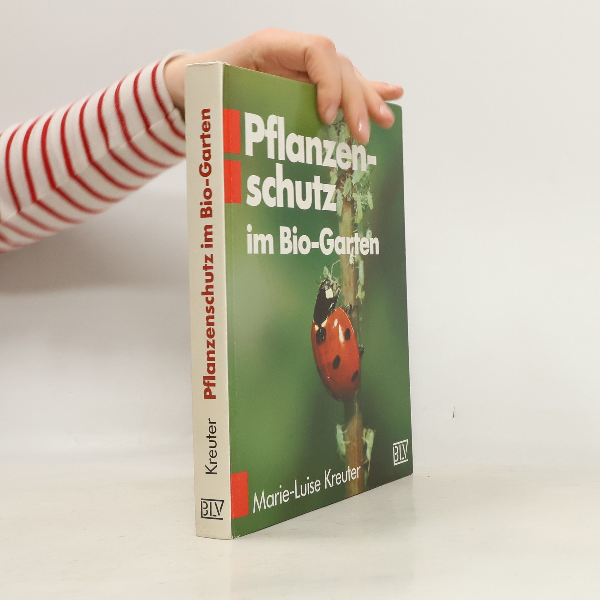 Marie-Luise Kreuter Pflanzenschutz im Bio-Garten