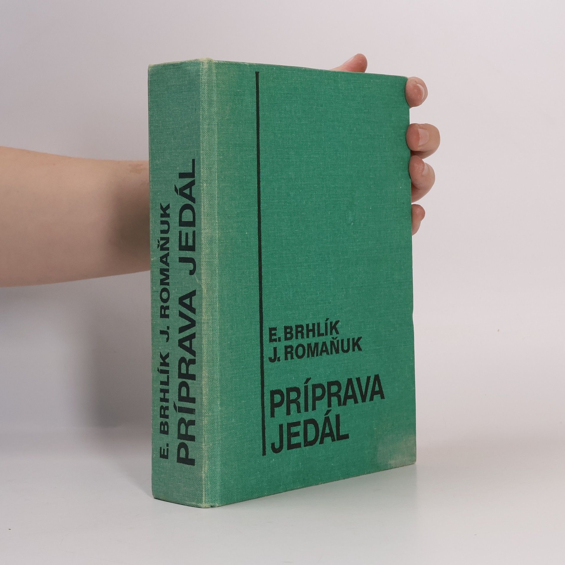 Eduard Brhlík Príprava jedál