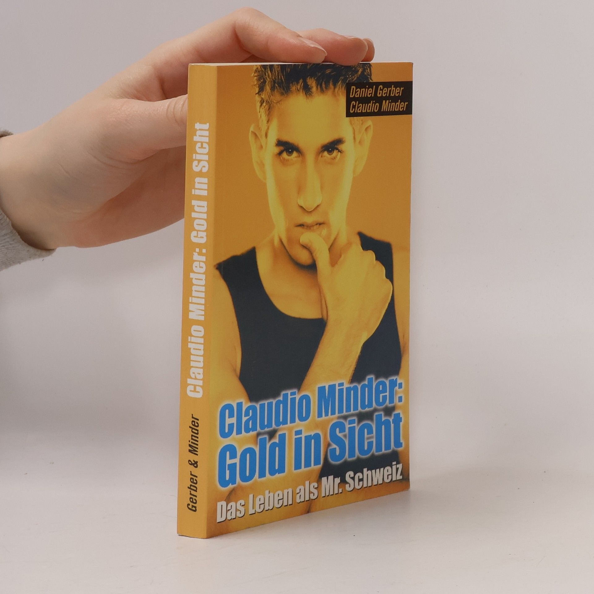 Daniel Gerber Claudio Minder: Gold in Sicht