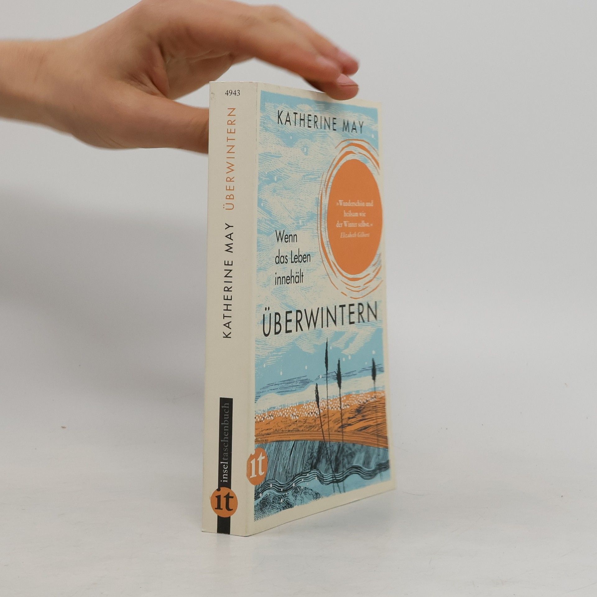 Katherine May Überwintern. Wenn das Leben innehält