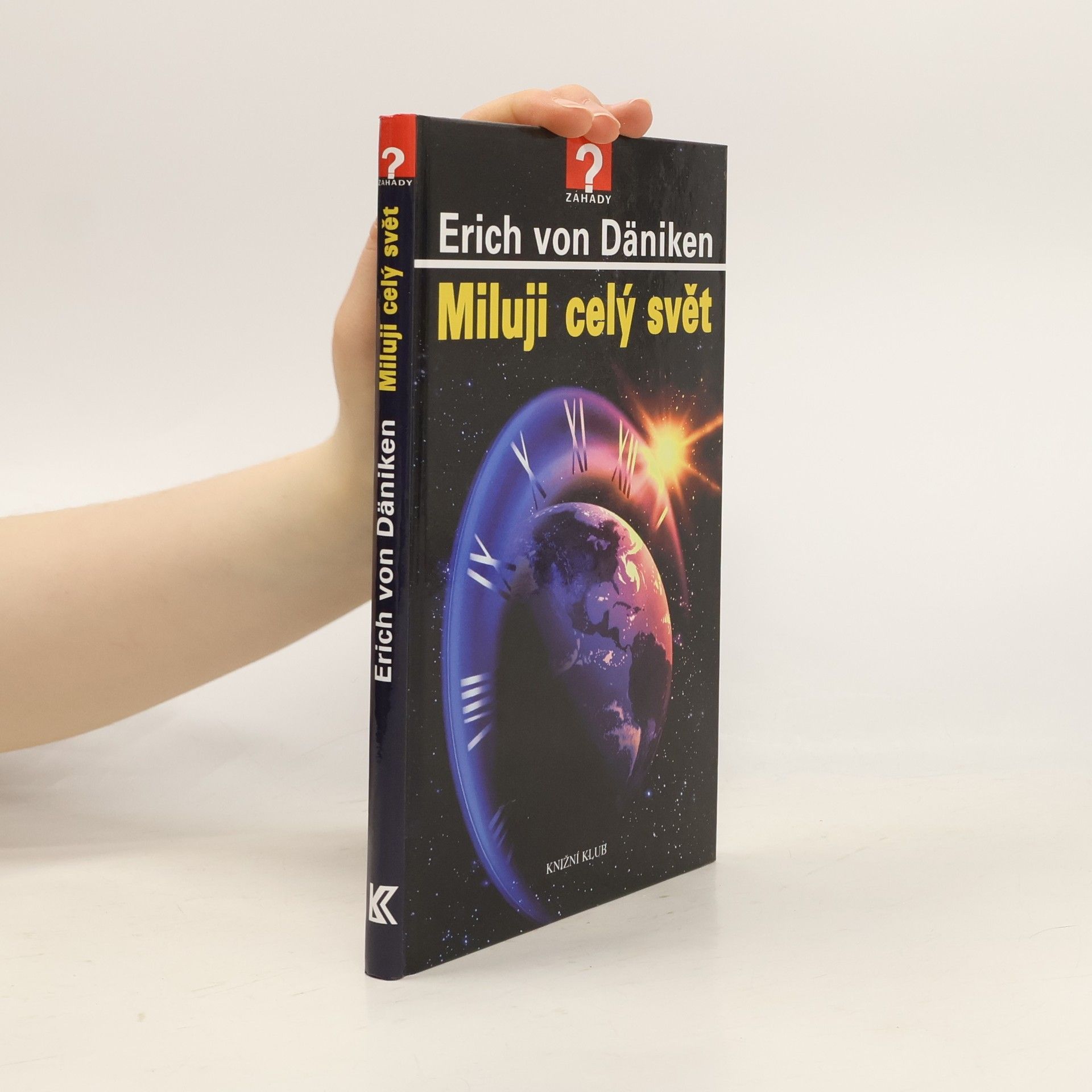 Erich von Däniken Miluji celý svět