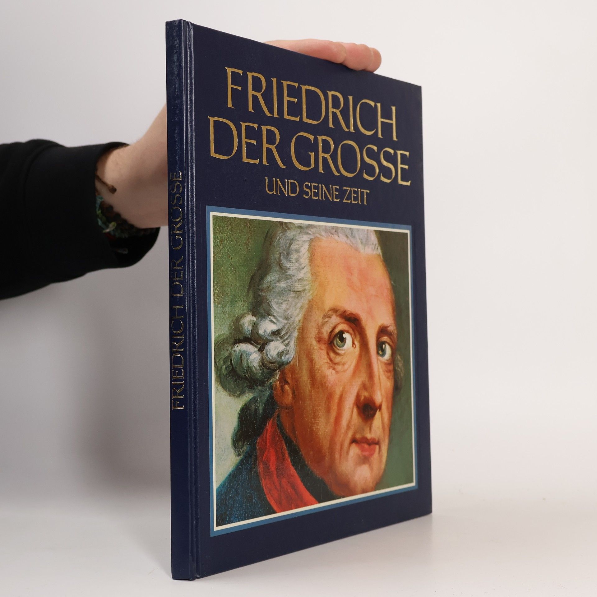 Emilio Franzina Friedrich der Grosse und seine Zeit